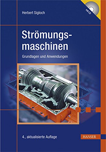 Strömungsmaschinen: Grundlagen und Anwendungen Business & Technology