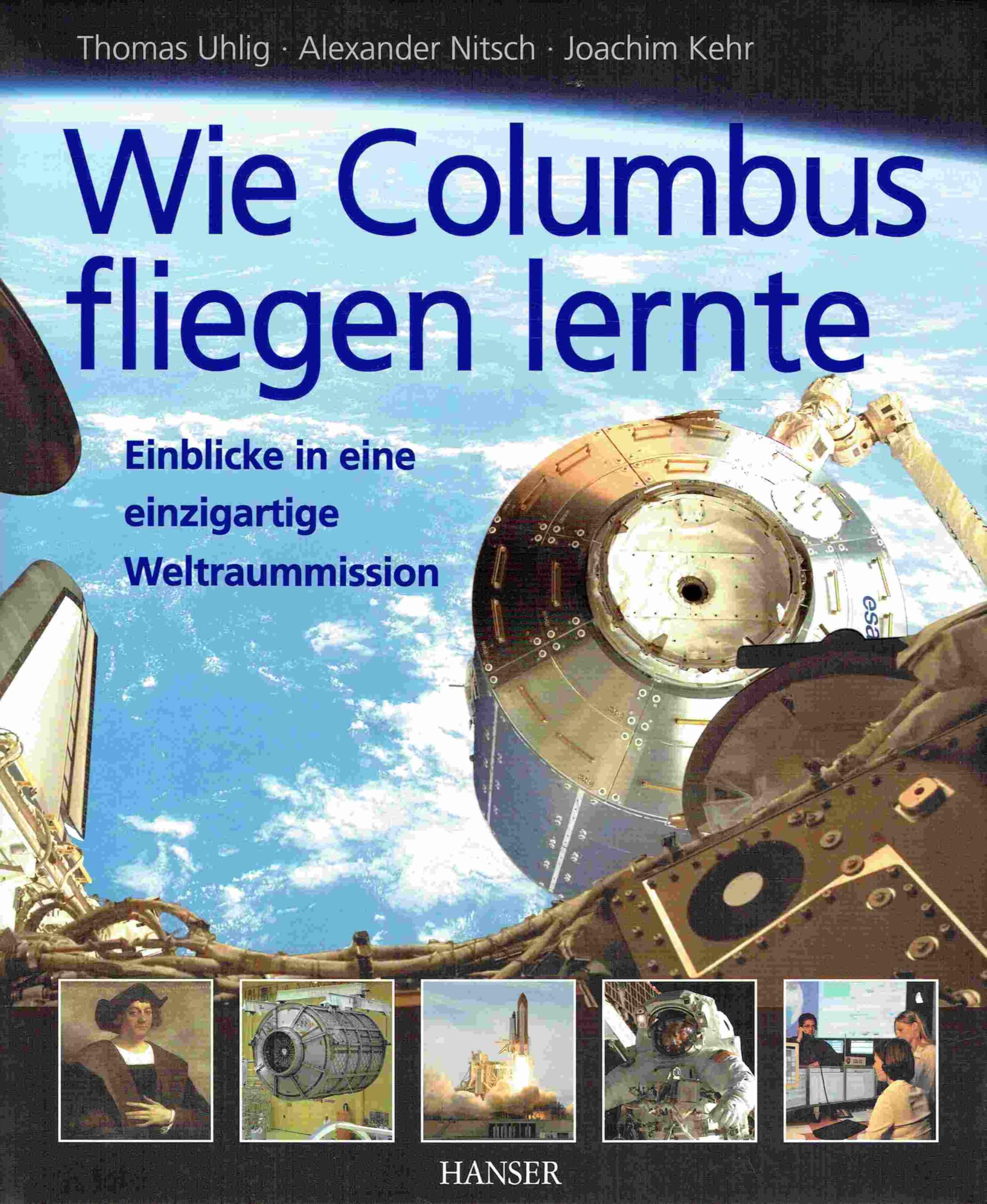 Wie Columbus fliegen lernte Business & Technology