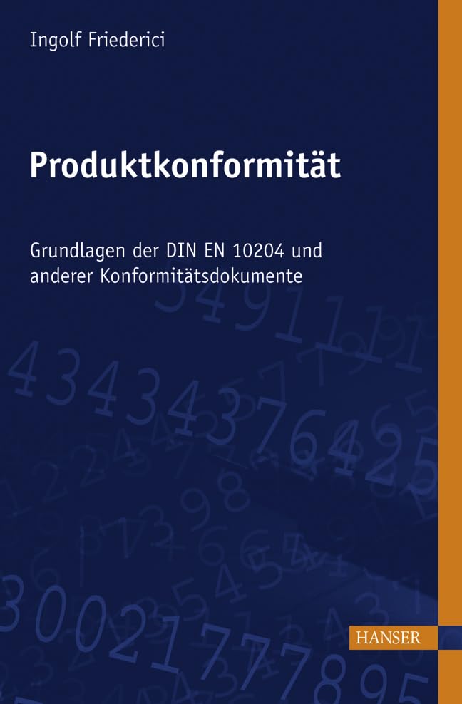 Produktkonformität: Grundlagen der DIN EN 10204 und anderer Konformitätsdokumente. Mit CD-ROM Law