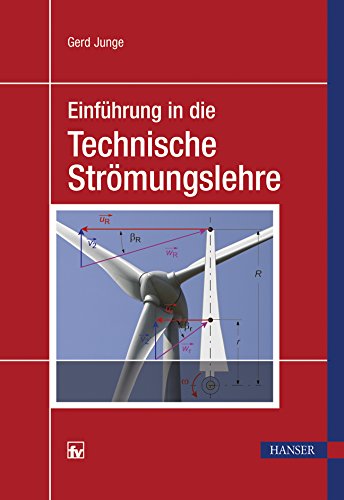 Einführung in die Technische Strömungslehre Natural Sciences Books