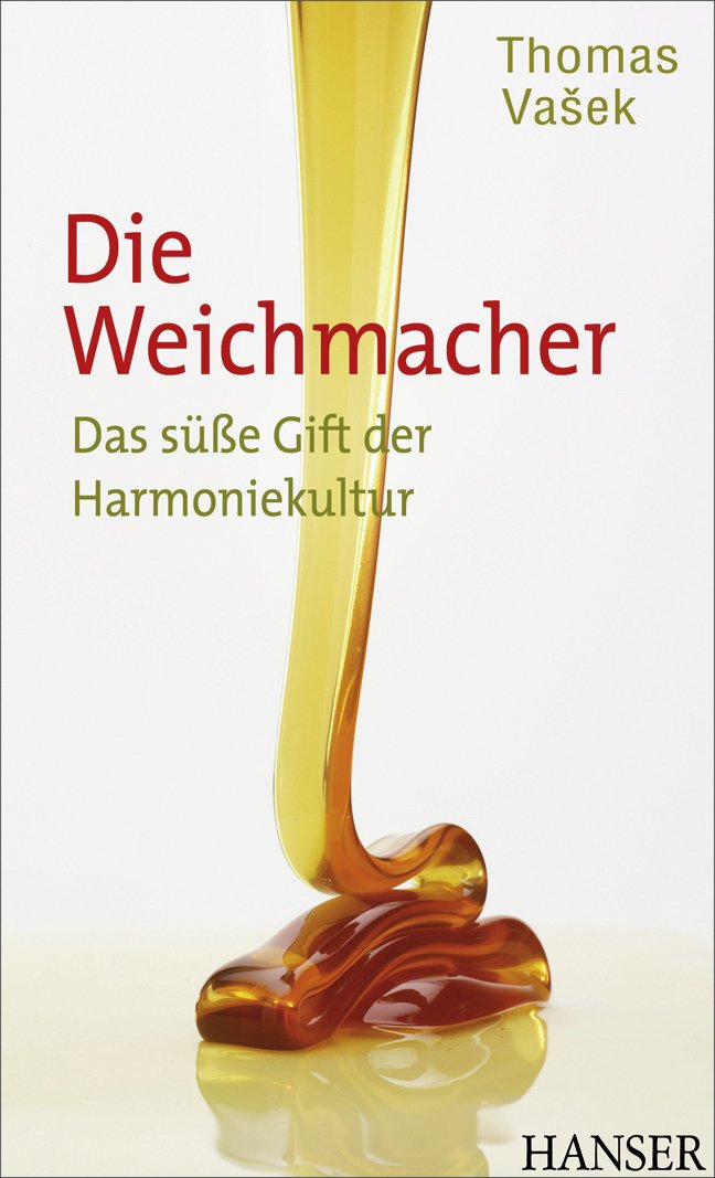 Die Weichmacher Business, Finance & Career Books