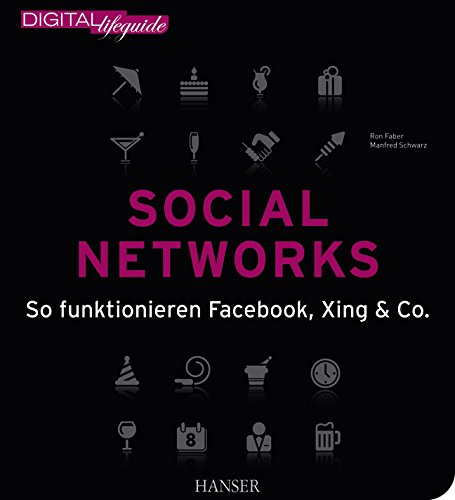Social Networks: So funktionieren Facebook, XING & Co. Computer Science