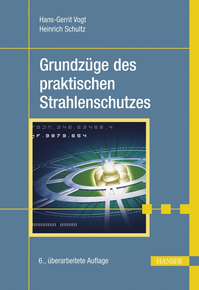 Grundzüge des praktischen Strahlenschutzes Law