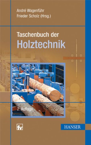 Taschenbuch der Holztechnik Business & Technology Books