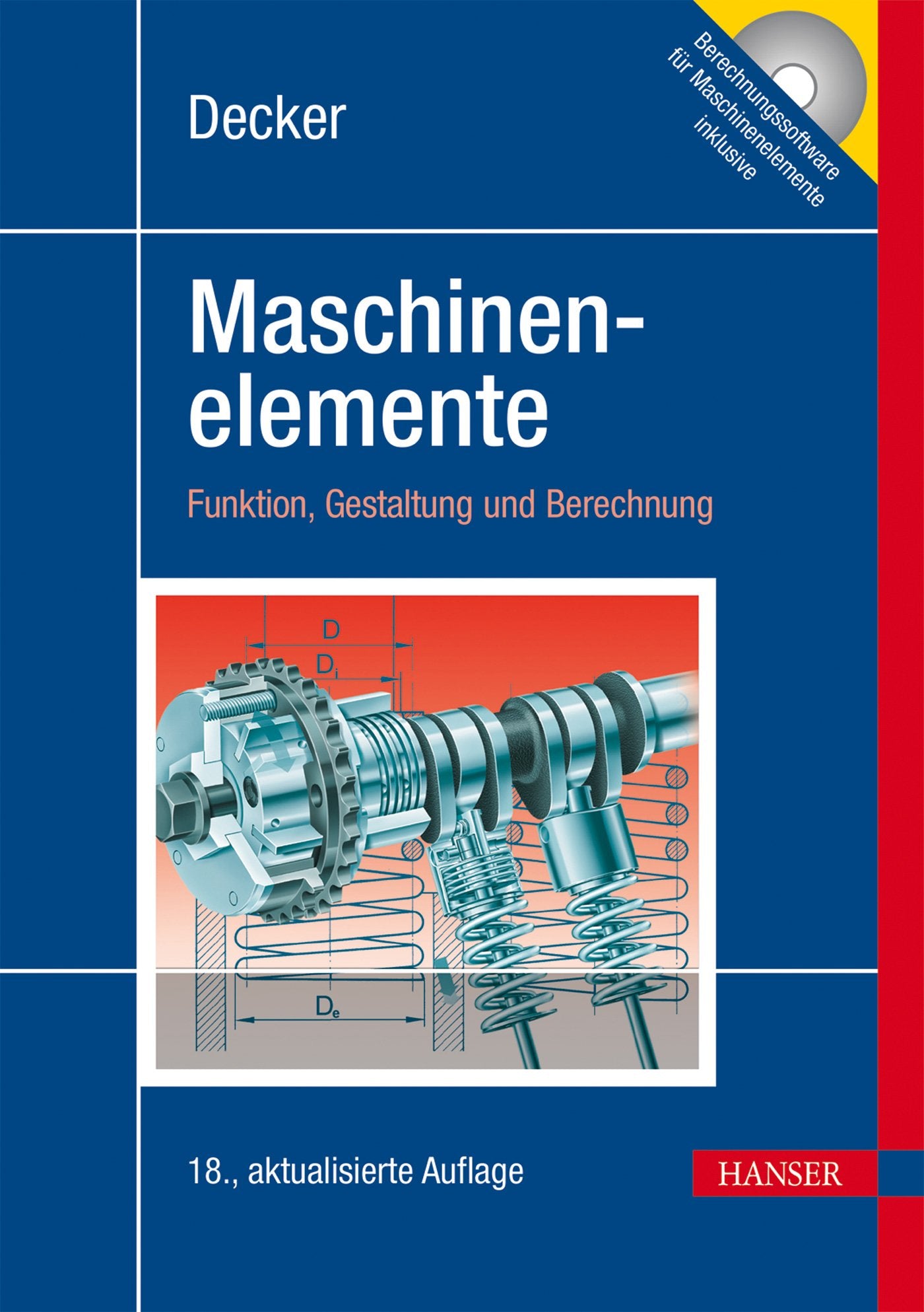 Decker Maschinenelemente: Tabellen und Diagramme: Funktion, Gestaltung und Berechnung Business & Technology