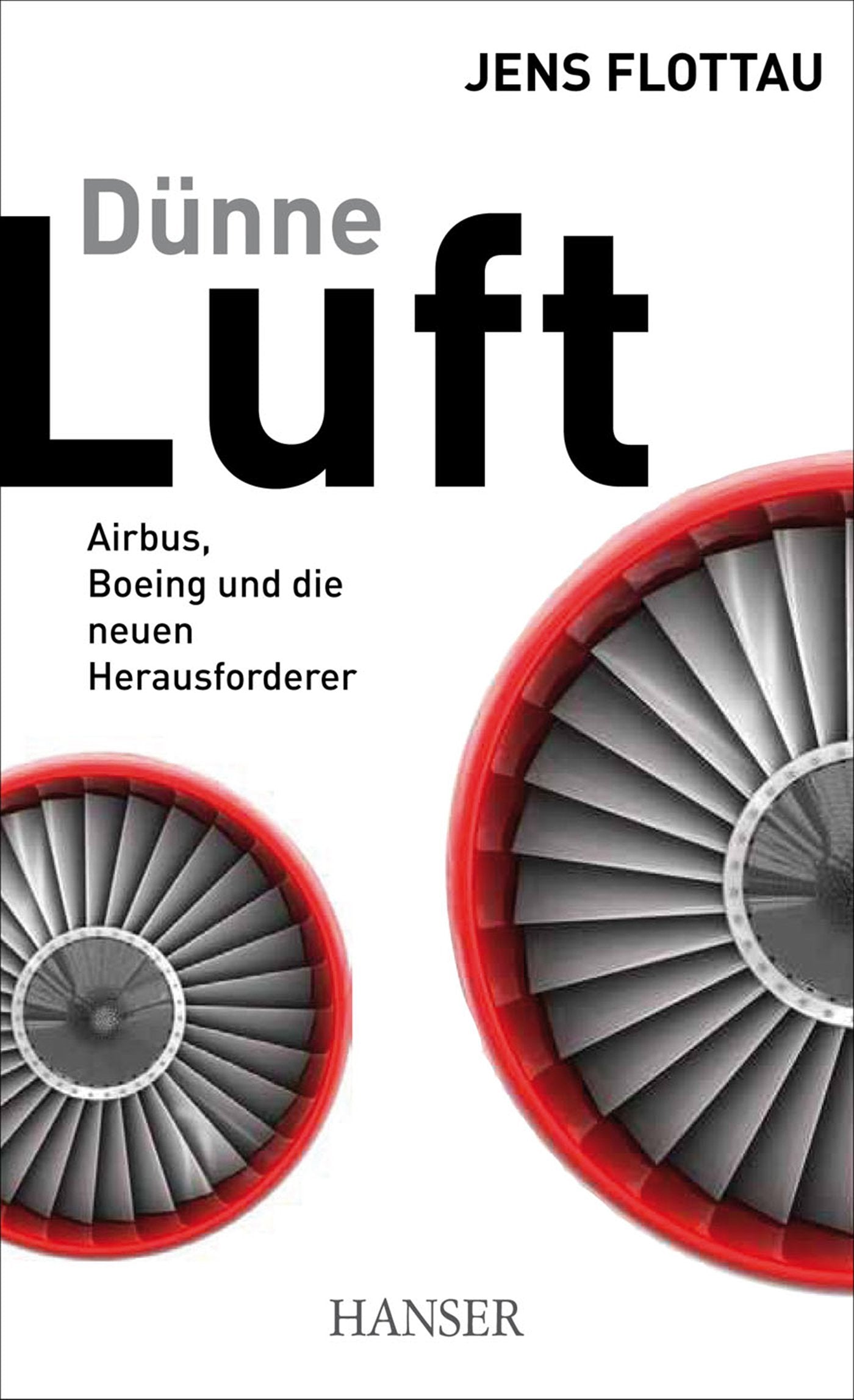 Dünne Luft: Airbus, Boeing und die neuen Herausforderer Law