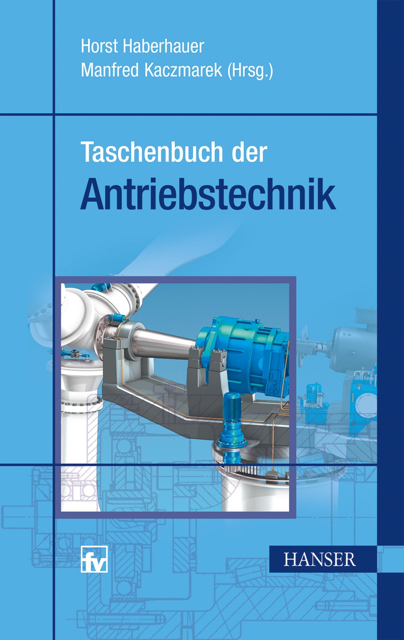 Taschenbuch der Antriebstechnik Business & Technology