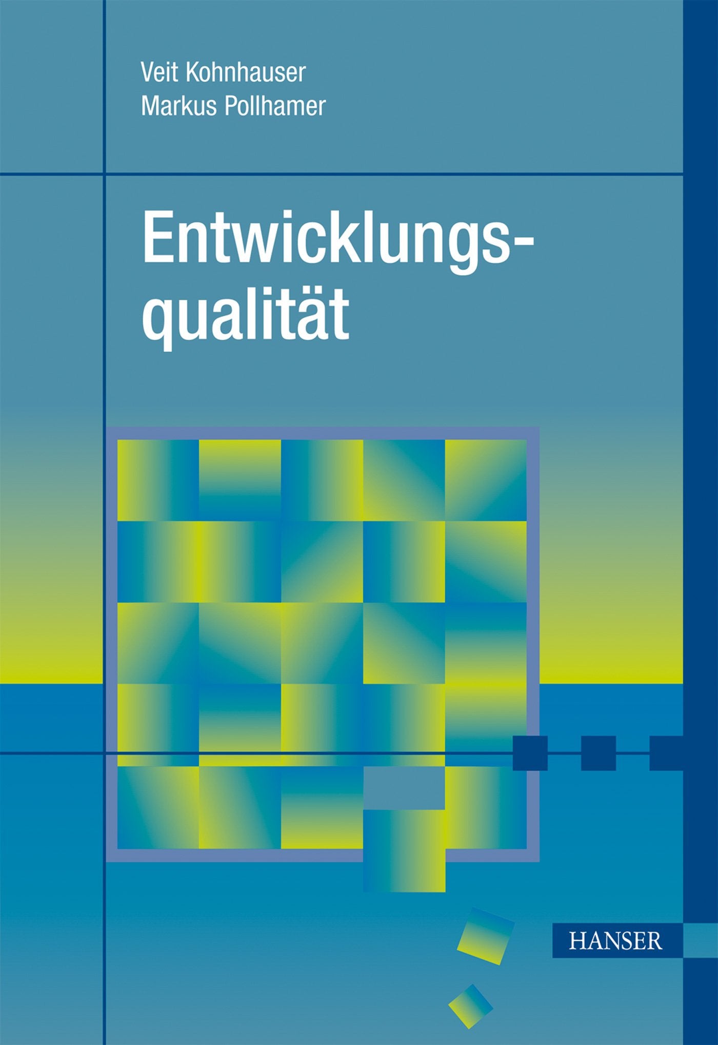 Entwicklungsqualität (Praxisreihe Qualität) Business, Finance & Career