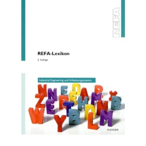 REFA-Lexikon - Industrial Engineering und Arbeitsorganisation Law