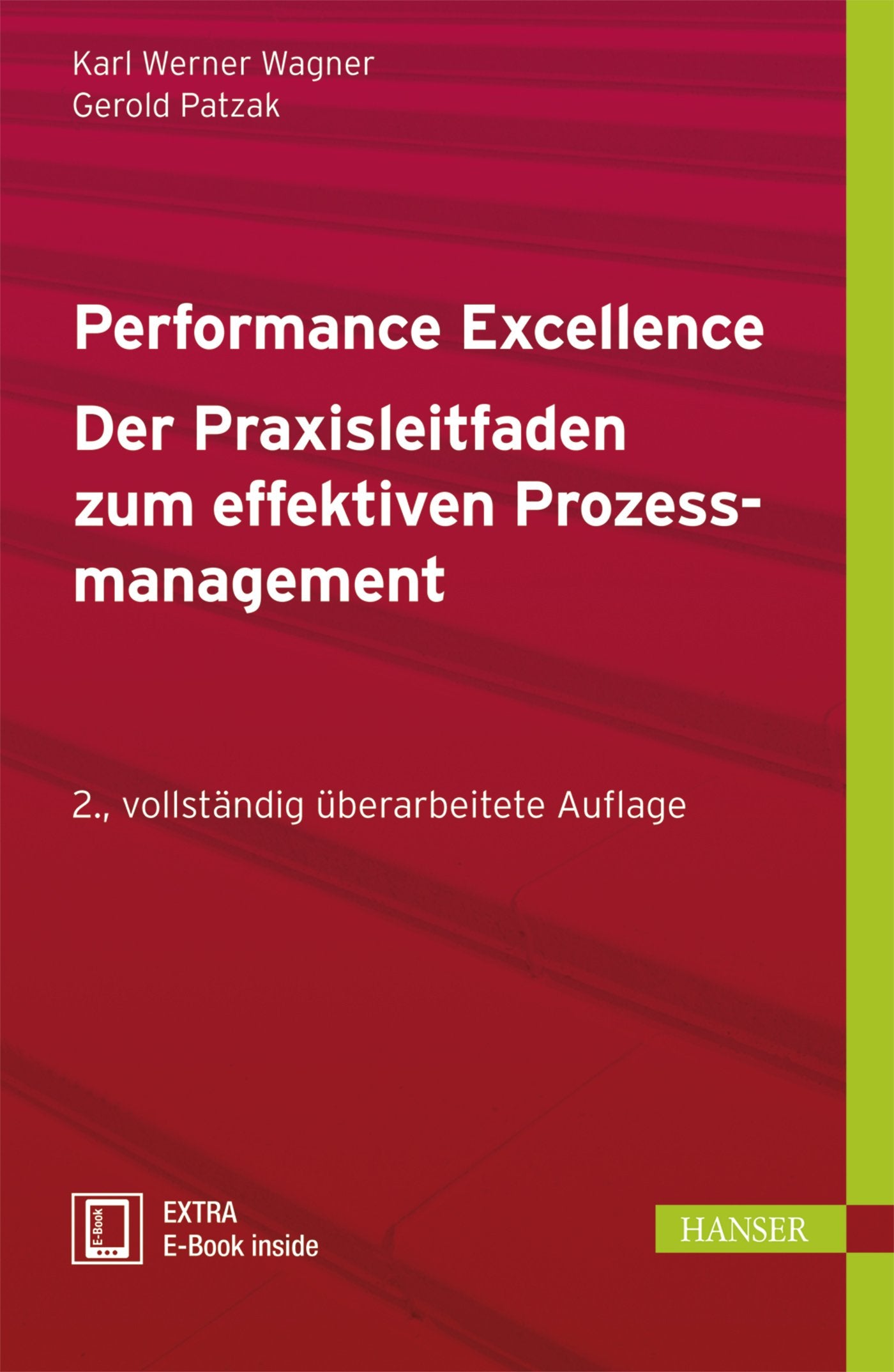 Performance Excellence - Der Praxisleitfaden zum effektiven Prozessmanagement Law