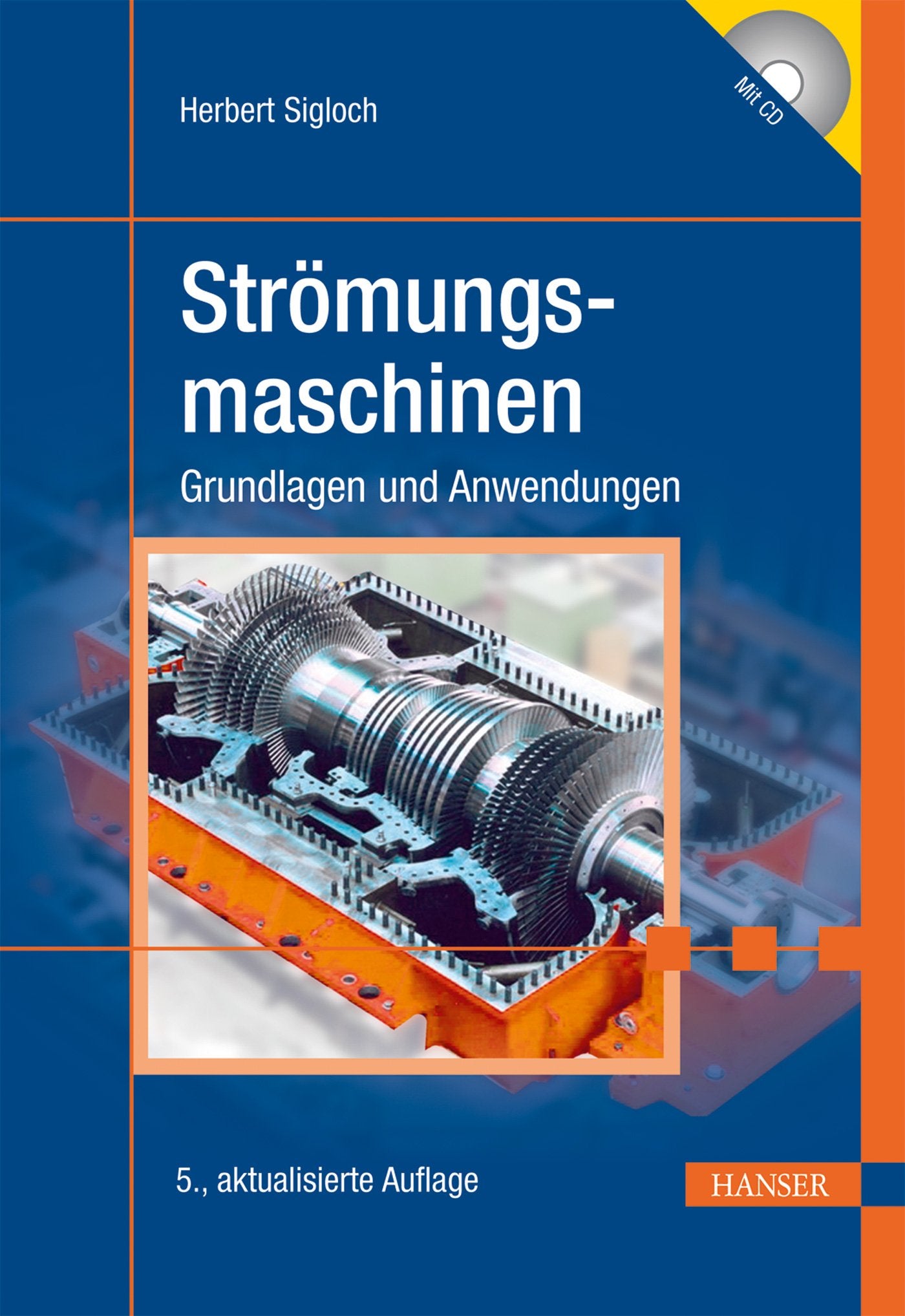 Strömungsmaschinen: Grundlagen und Anwendungen Business & Technology