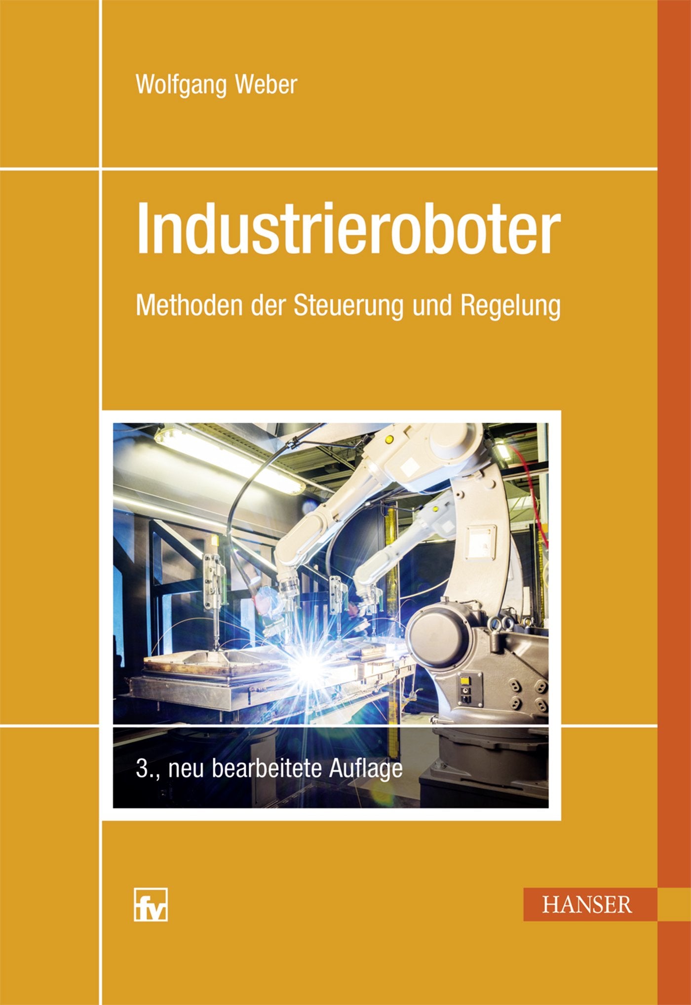 Industrieroboter: Methoden der Steuerung und Regelung Computer Science