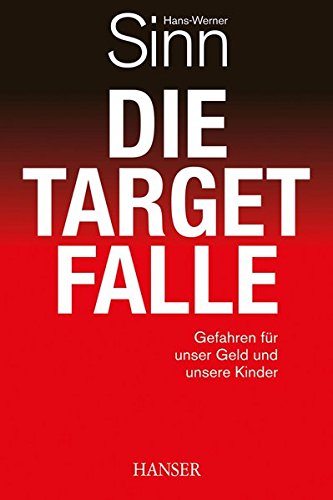 Die Target-Falle: Gefahren für unser Geld und unsere Kinder Books