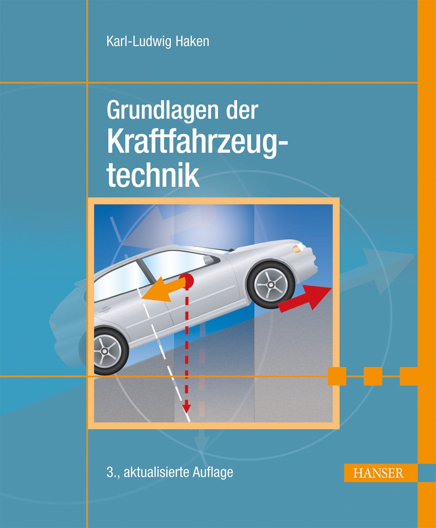 Grundlagen der Kraftfahrzeugtechnik Business & Technology