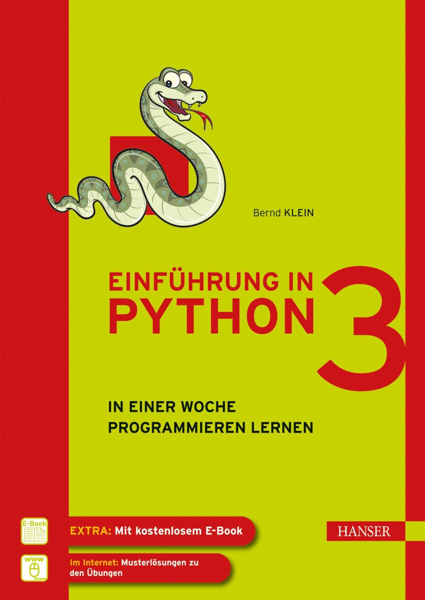 Einführung in Python 3: In einer Woche programmieren lernen Computer Science
