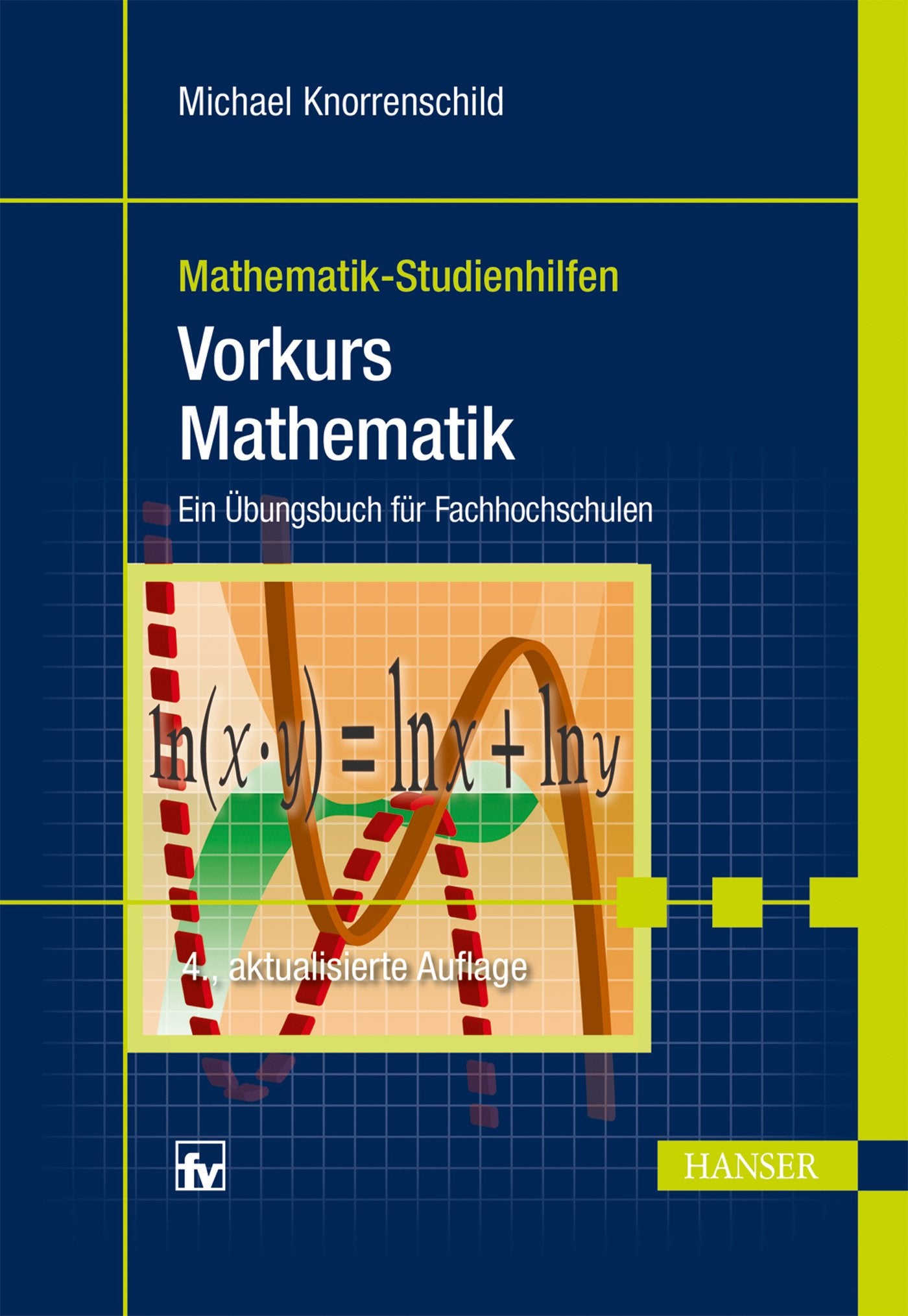 Vorkurs Mathematik: Ein Übungsbuch für Fachhochschulen Mathematics
