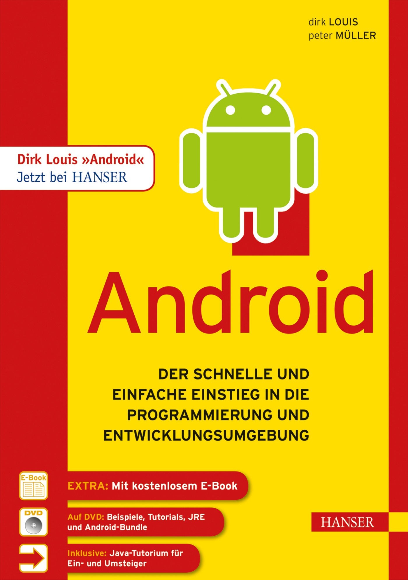 Product Image: Android: Der schnelle und einfache Einstieg in die Programmierung und Entwicklungsumgebung