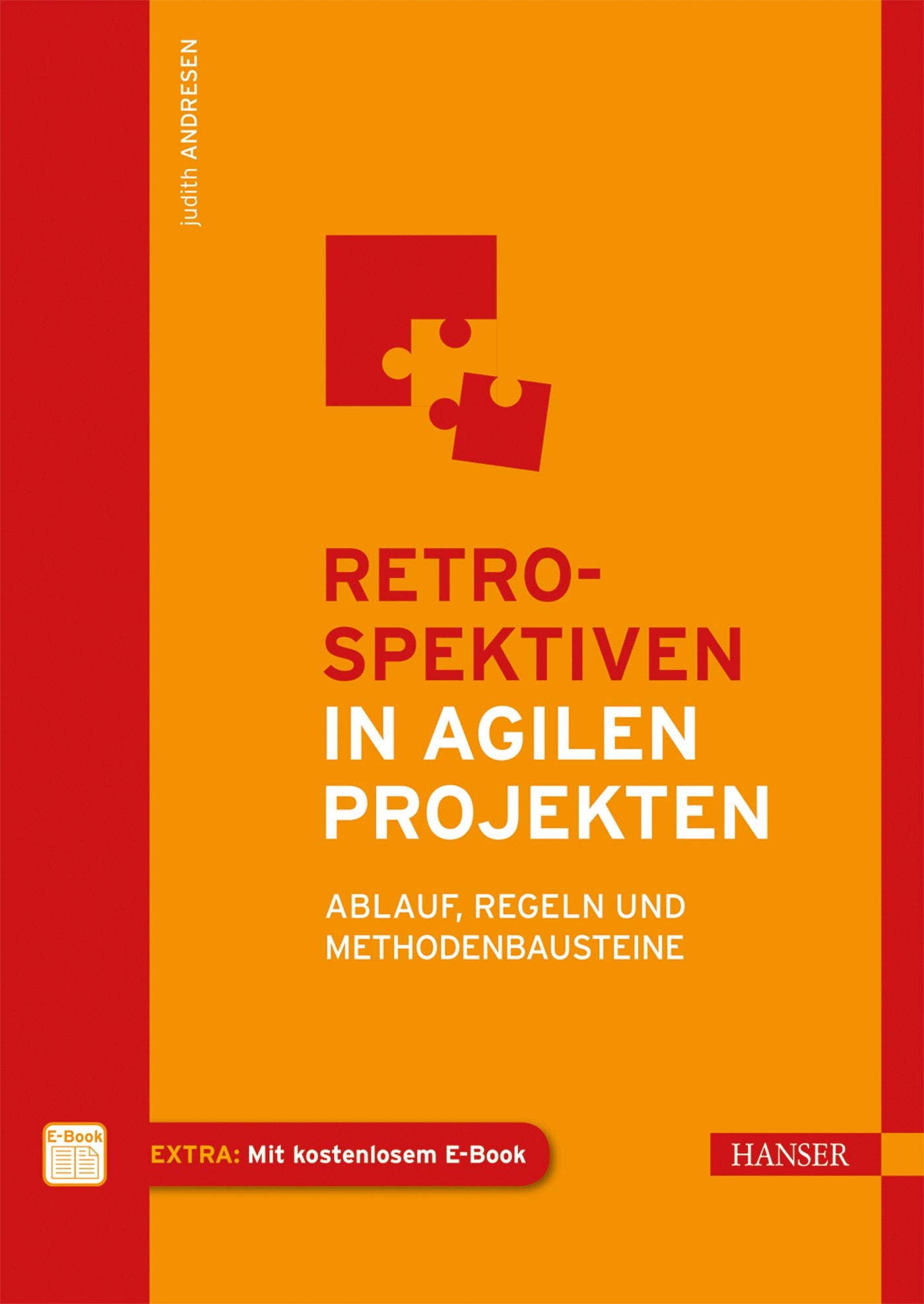 Retrospektiven in agilen Projekten Business, Finance & Career