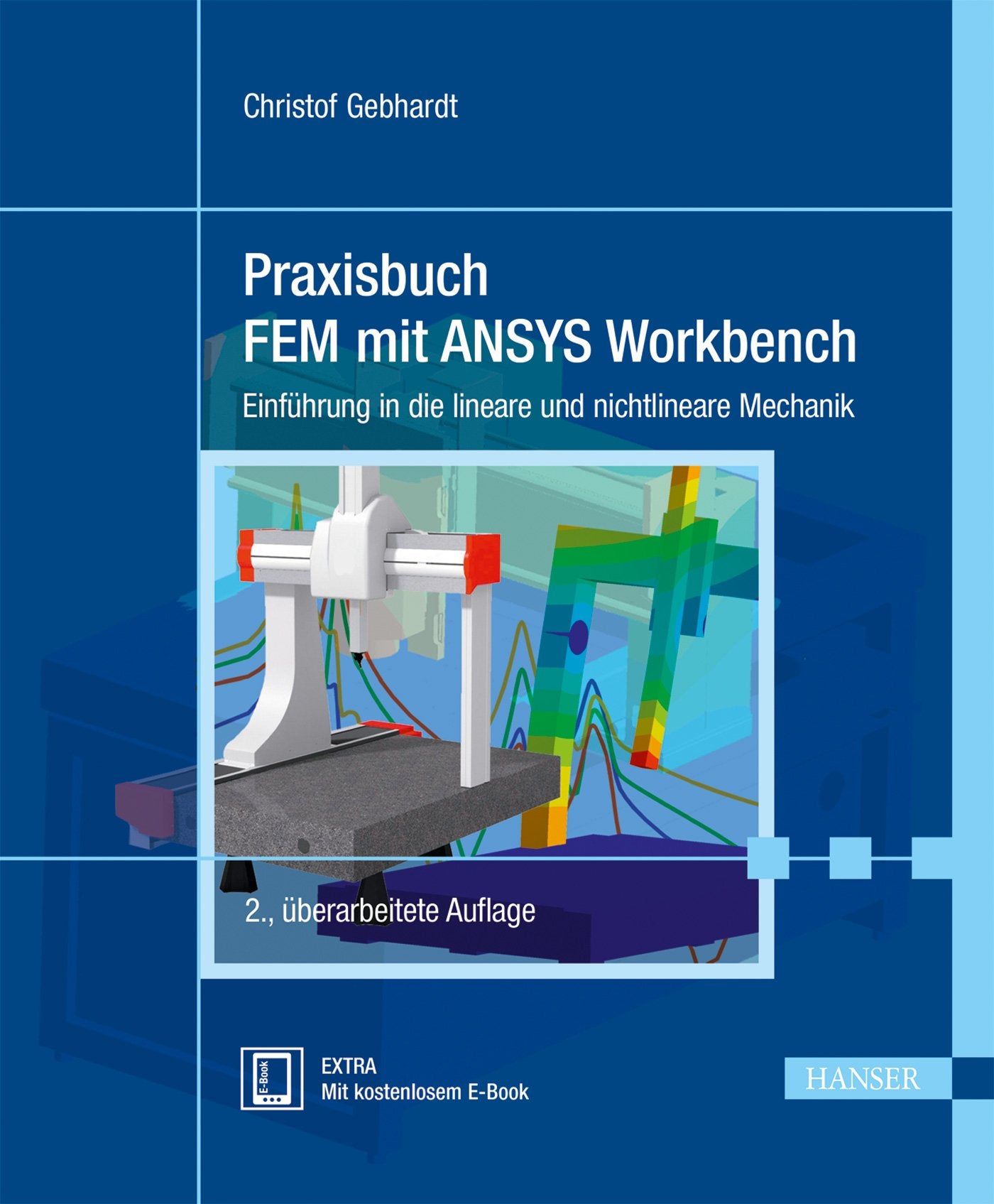 Praxisbuch FEM mit ANSYS Workbench Business & Technology