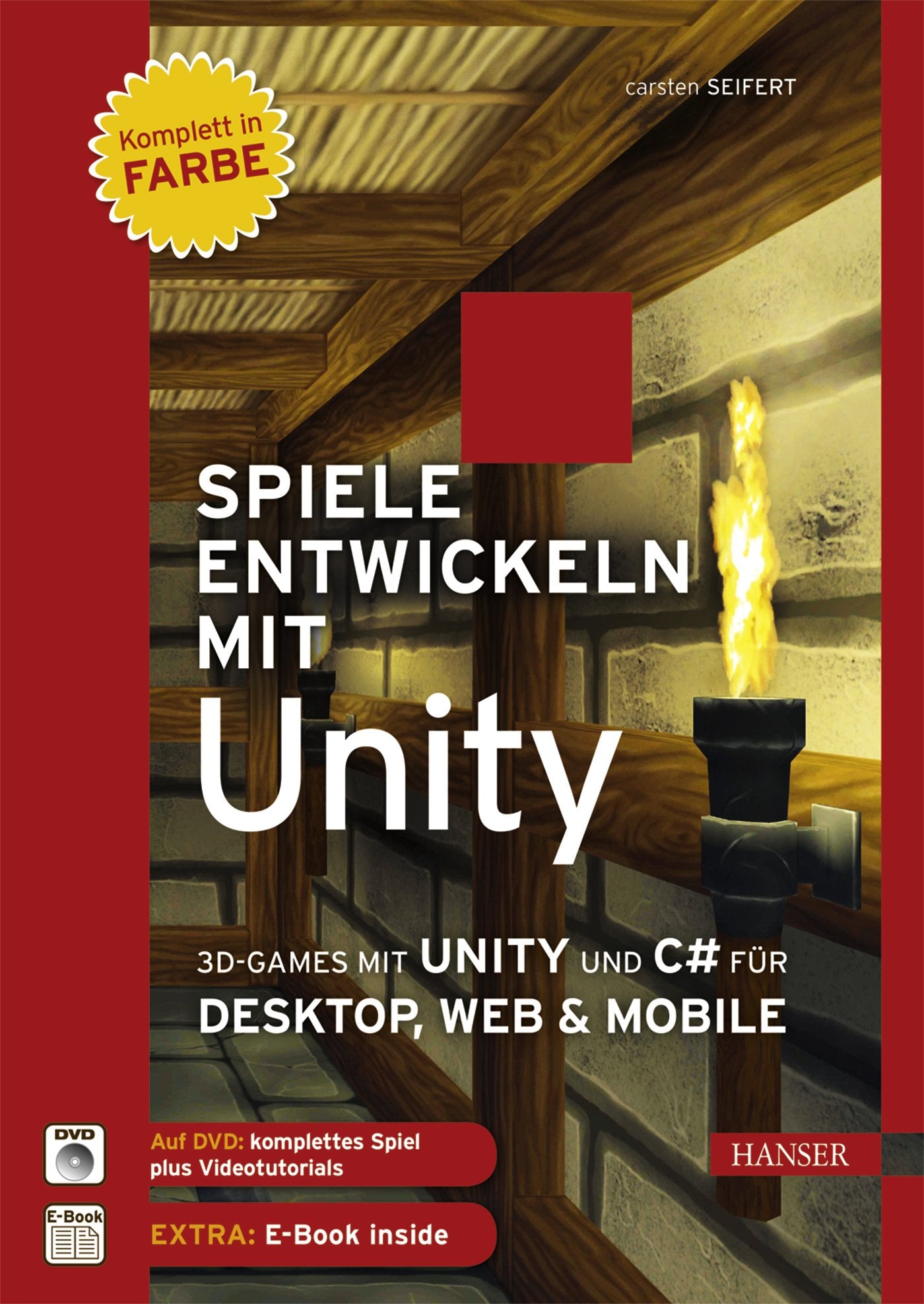 Spiele entwickeln mit Unity: 3D-Games mit Unity und C# für Desktop, Web & Mobile Computer Science
