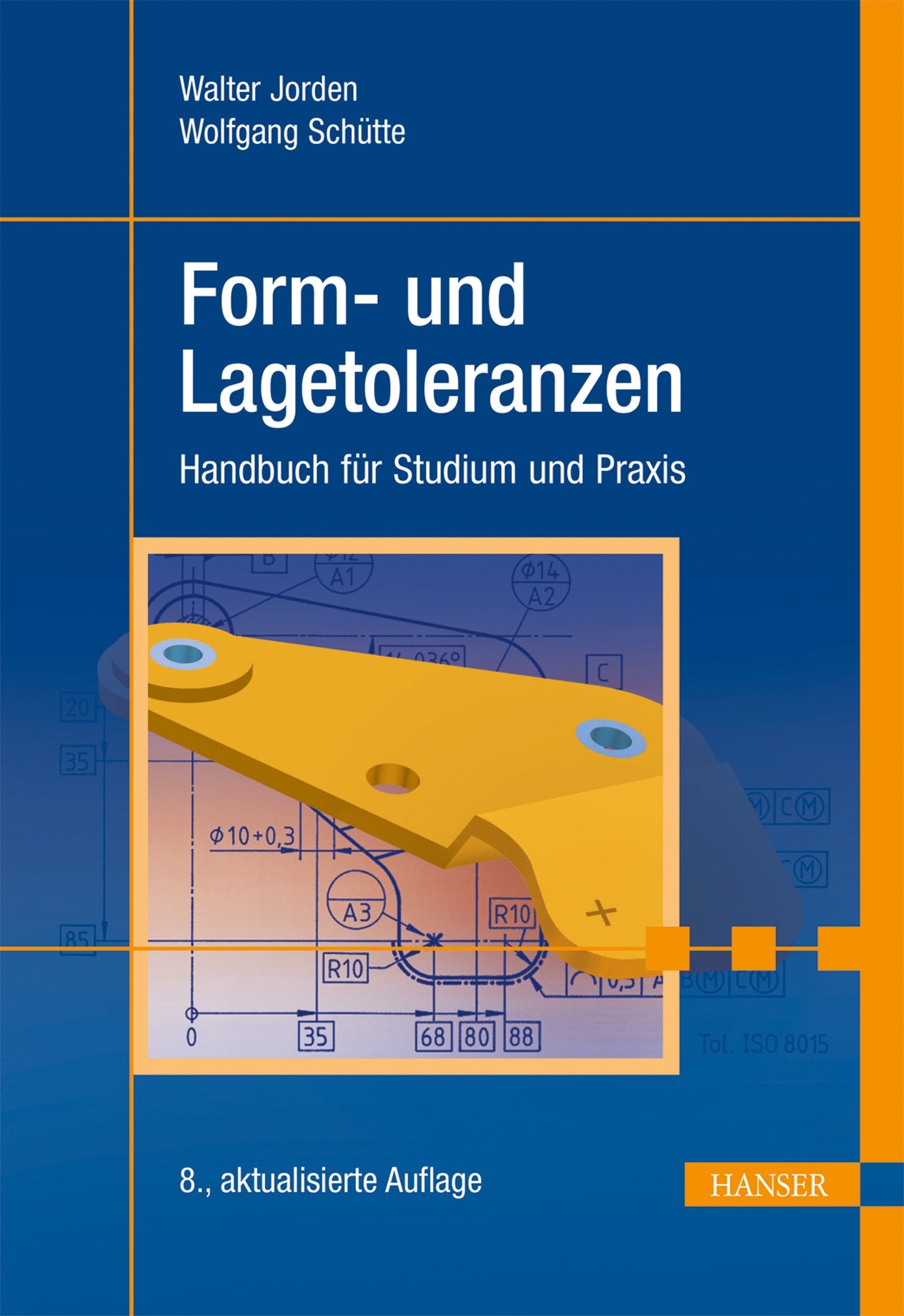 Form- und Lagetoleranzen: Handbuch für Studium und Praxis (Print-on-Demand) Business & Technology