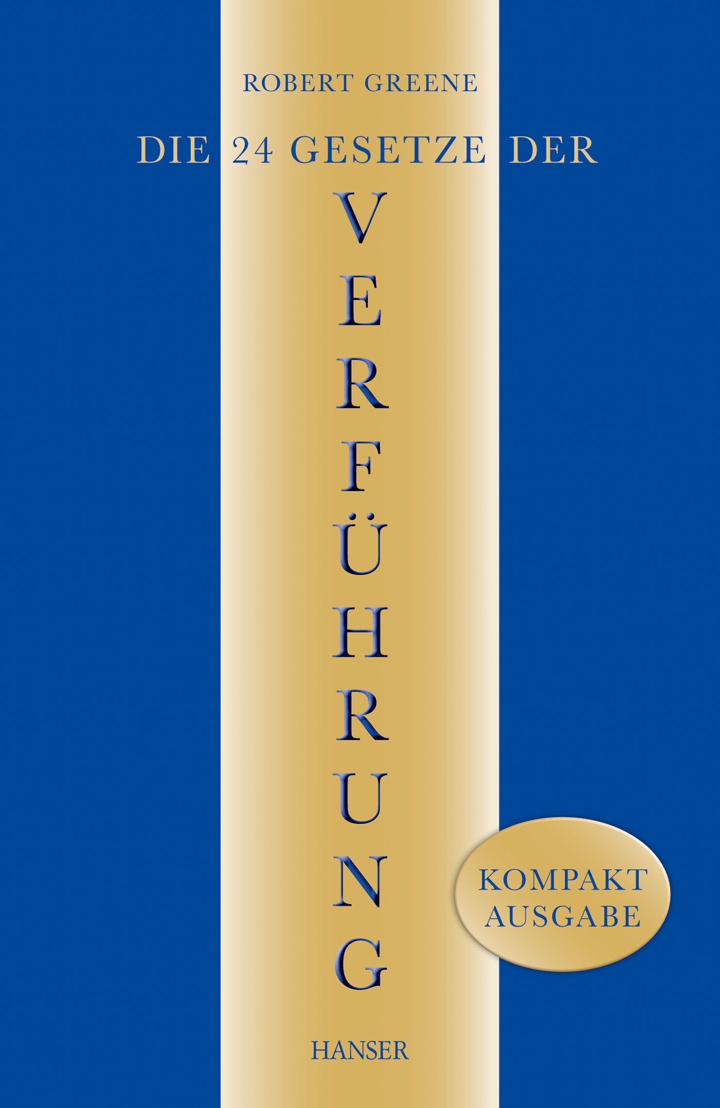 Die 24 Gesetze der Verführung Politics & History