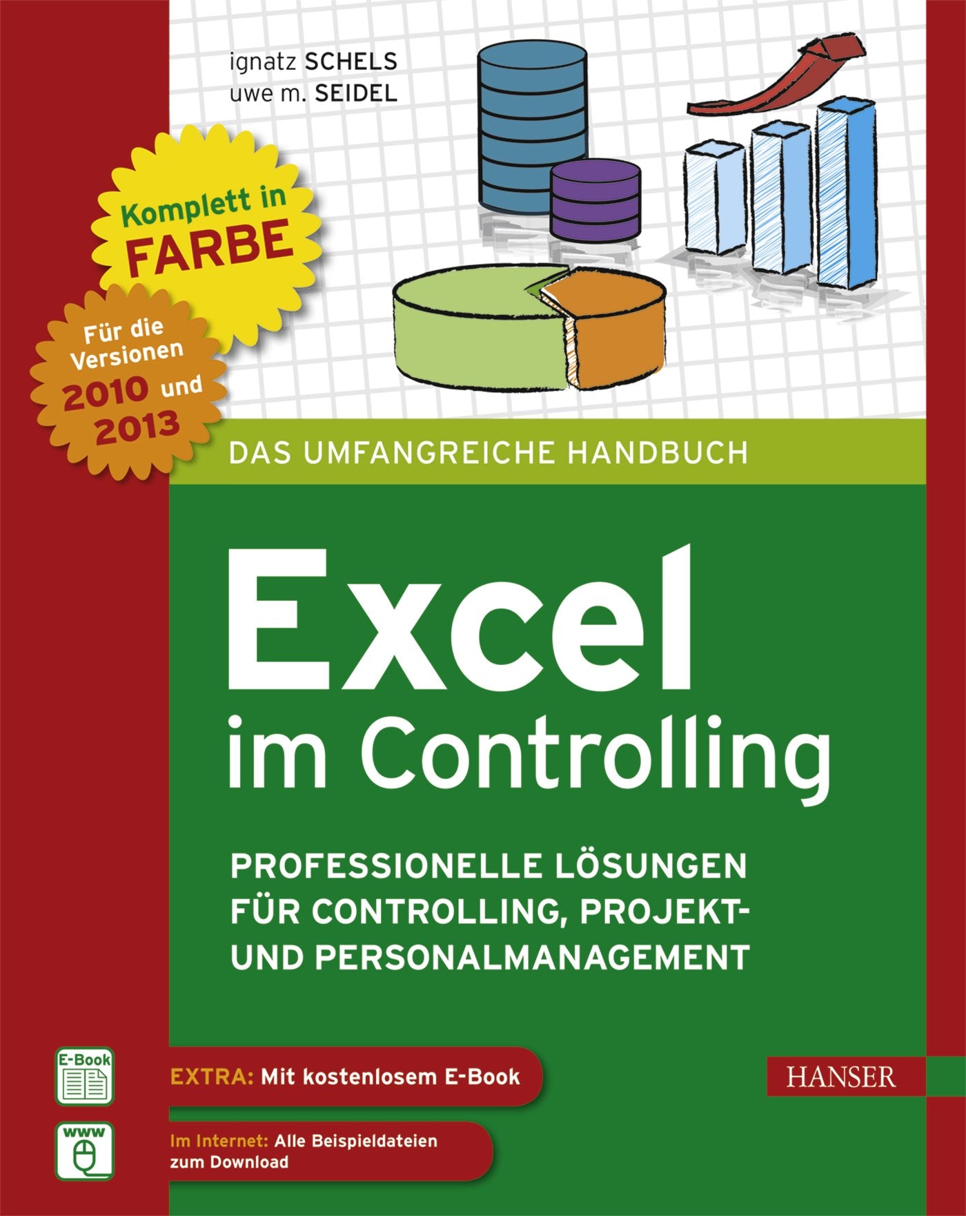 Excel im Controlling: Professionelle Lösungen für Controlling, Projekt- und Personalmanagement Business, Finance & Career