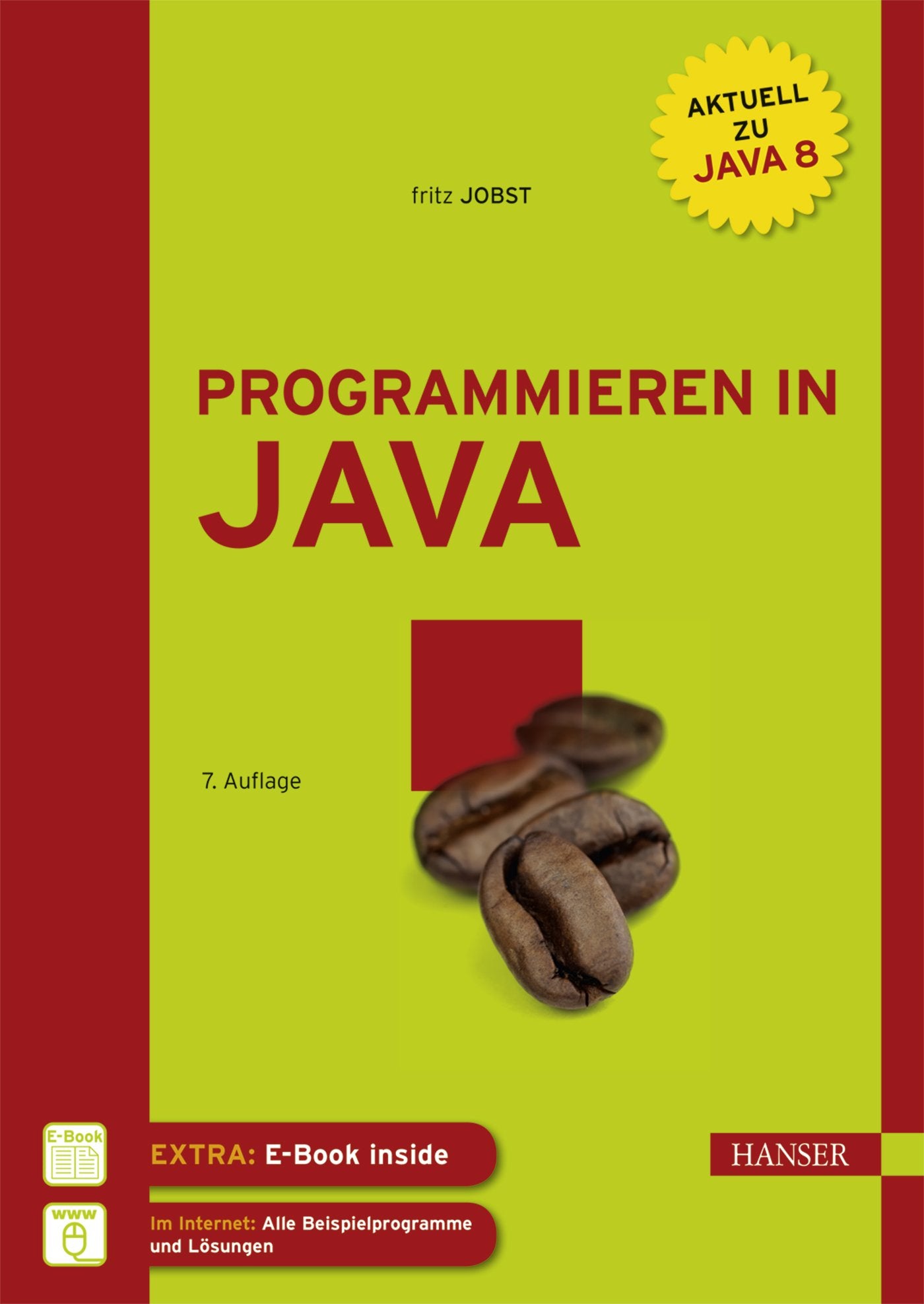 Programmieren in Java: Einfach Java lernen Computer Science