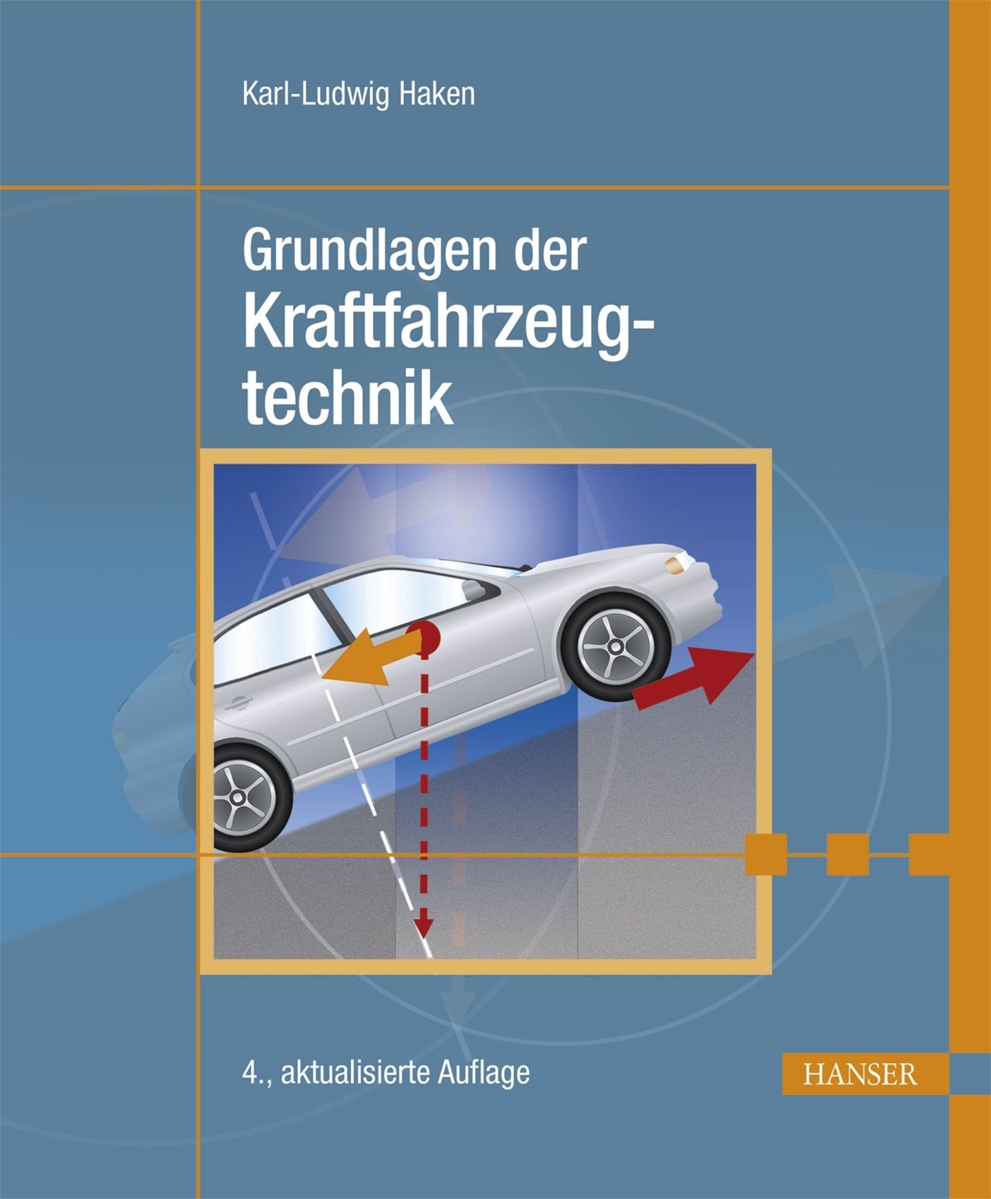 Grundlagen der Kraftfahrzeugtechnik Business & Technology