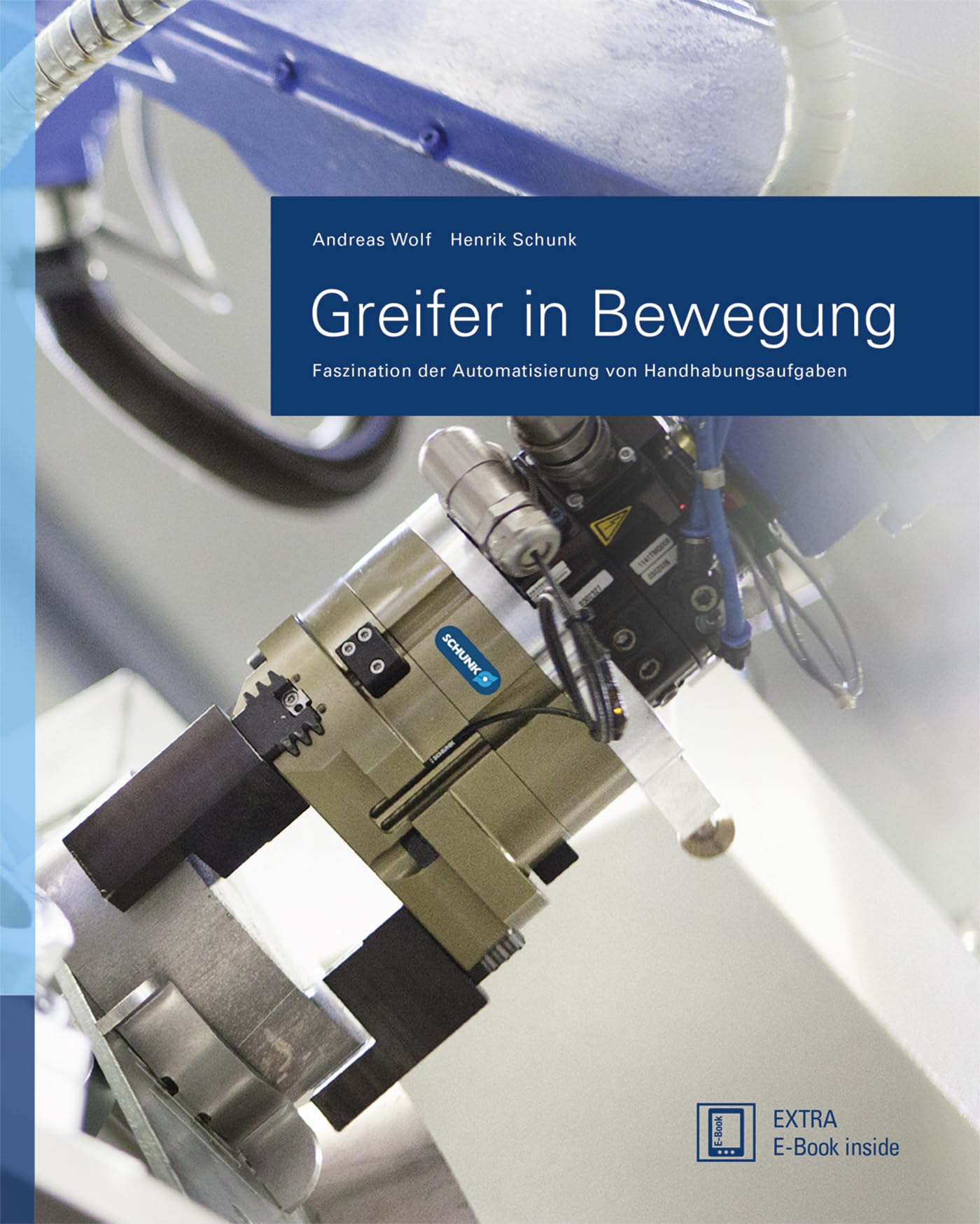 Greifer in Bewegung: Faszination der Automatisierung von Handhabungsaufgaben Business & Technology
