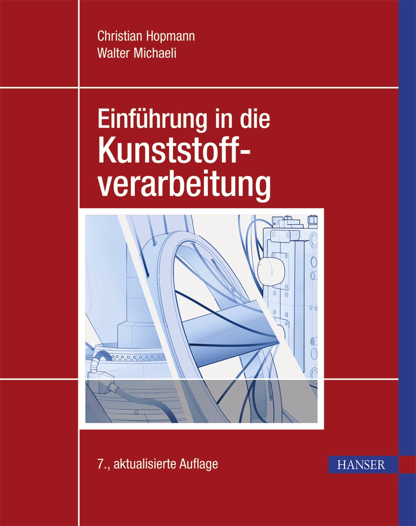 Einführung in die Kunststoffverarbeitung Business & Technology