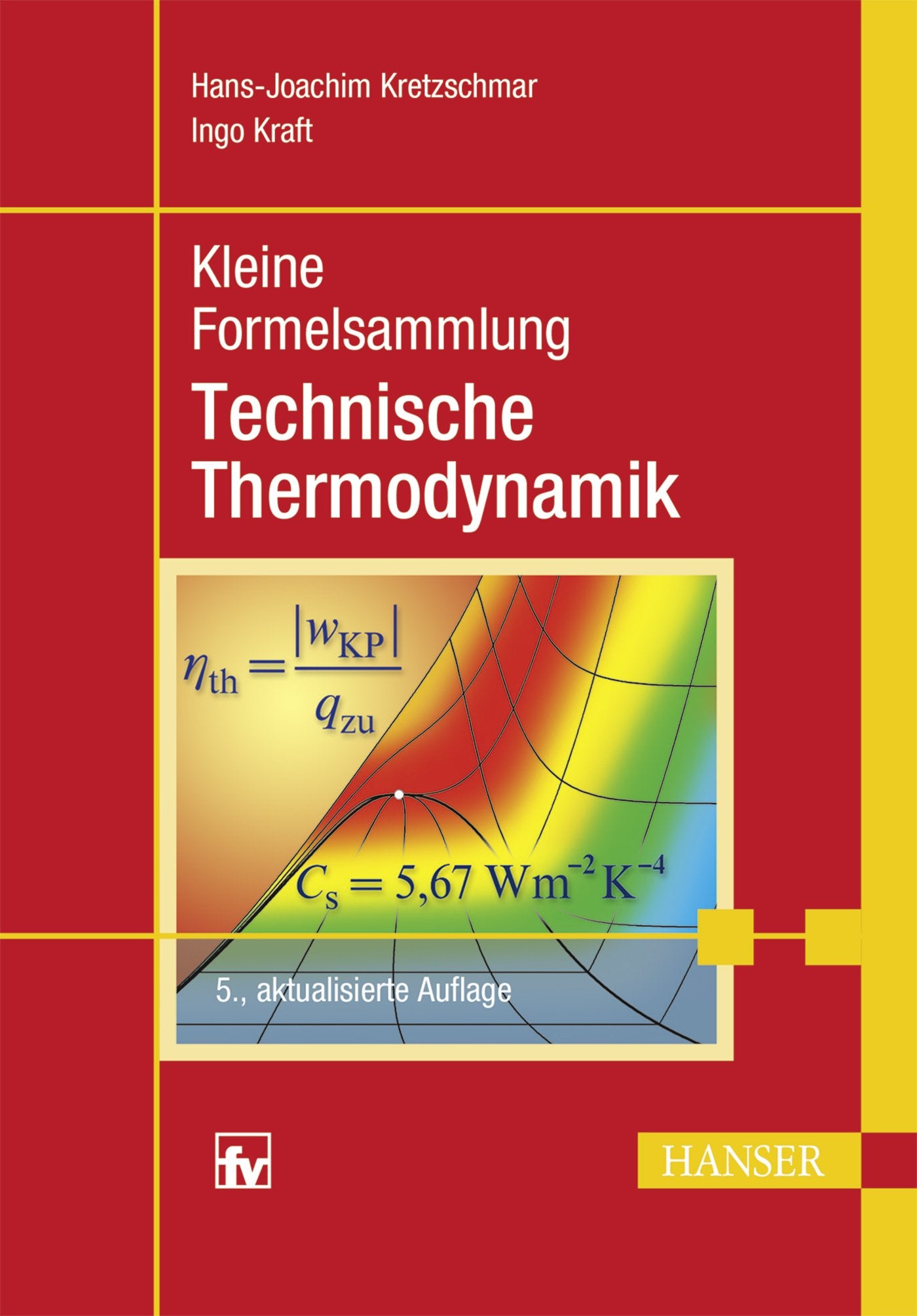 Kleine Formelsammlung Technische Thermodynamik Business & Technology