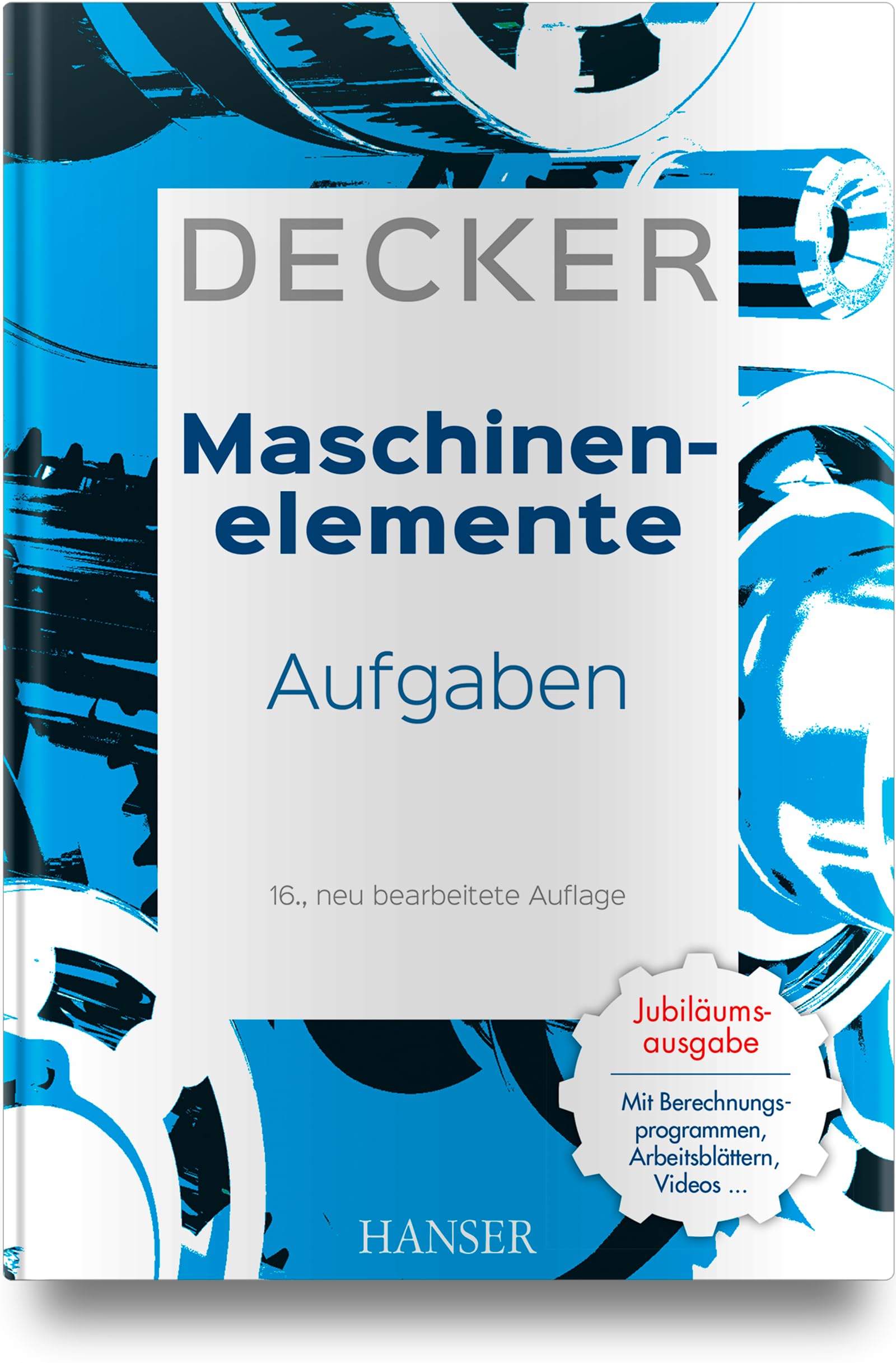 Decker Maschinenelemente - Aufgaben Business & Technology
