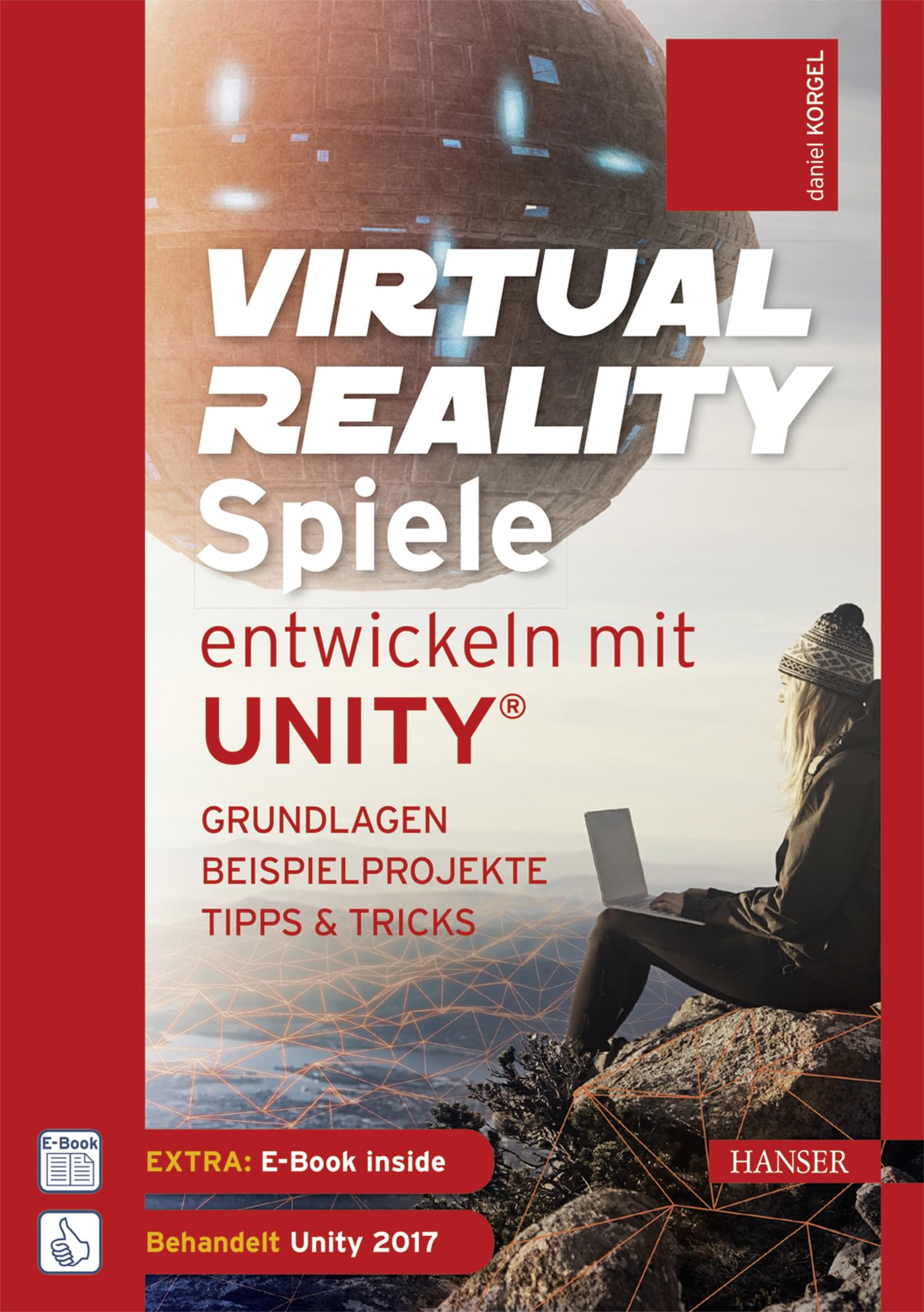 Virtual Reality-Spiele entwickeln mit Unity® Computer Science Books