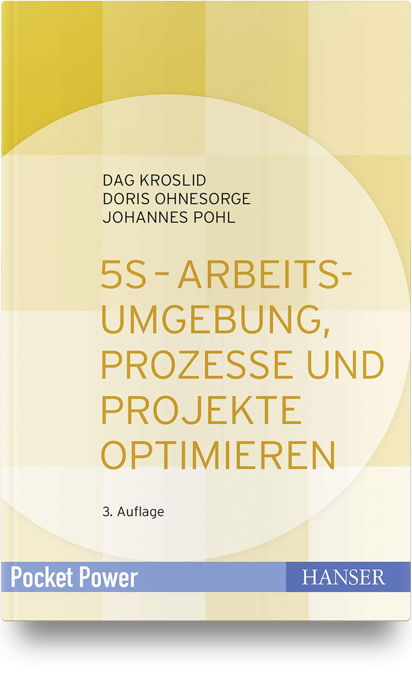5S - Arbeitsumgebung, Prozesse und Projekte optimieren Law