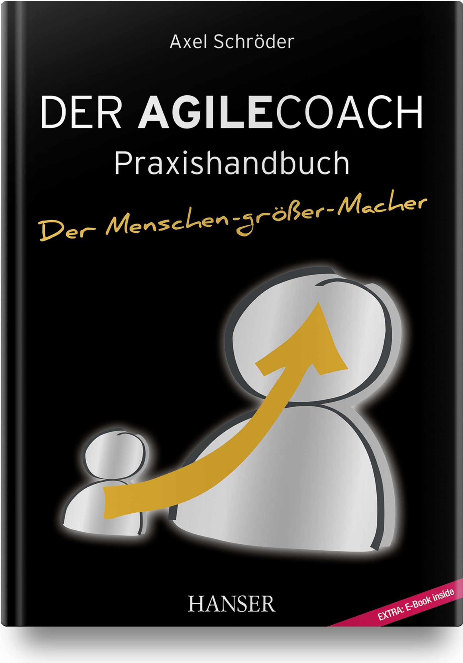 Der Agile Coach: Praxishandbuch Law