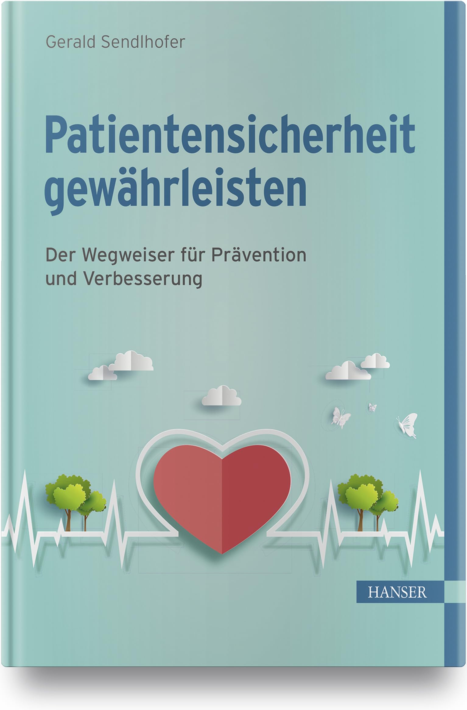 Patientensicherheit gewährleisten Medicine