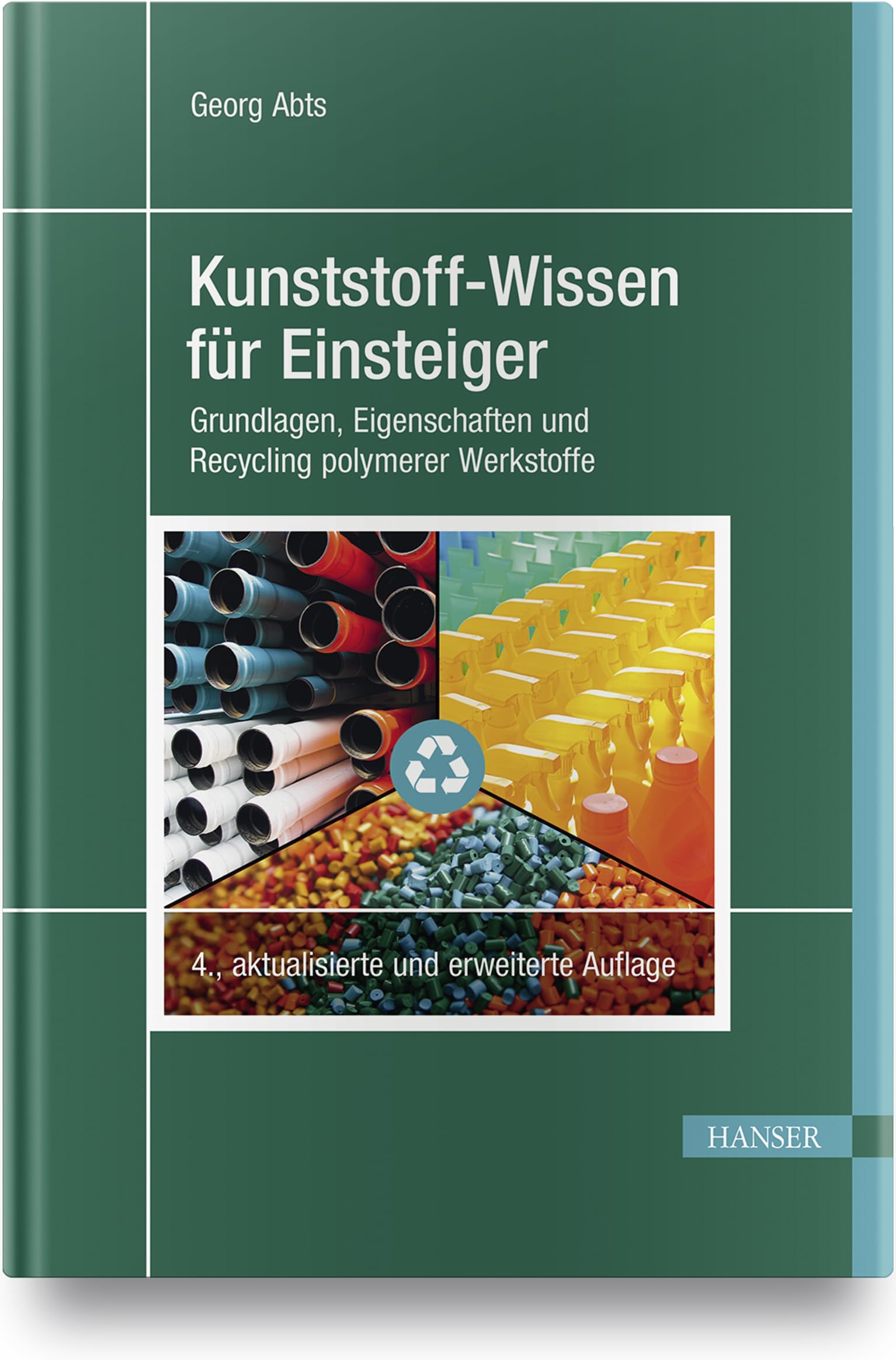 Kunststoff-Wissen für Einsteiger Business & Technology