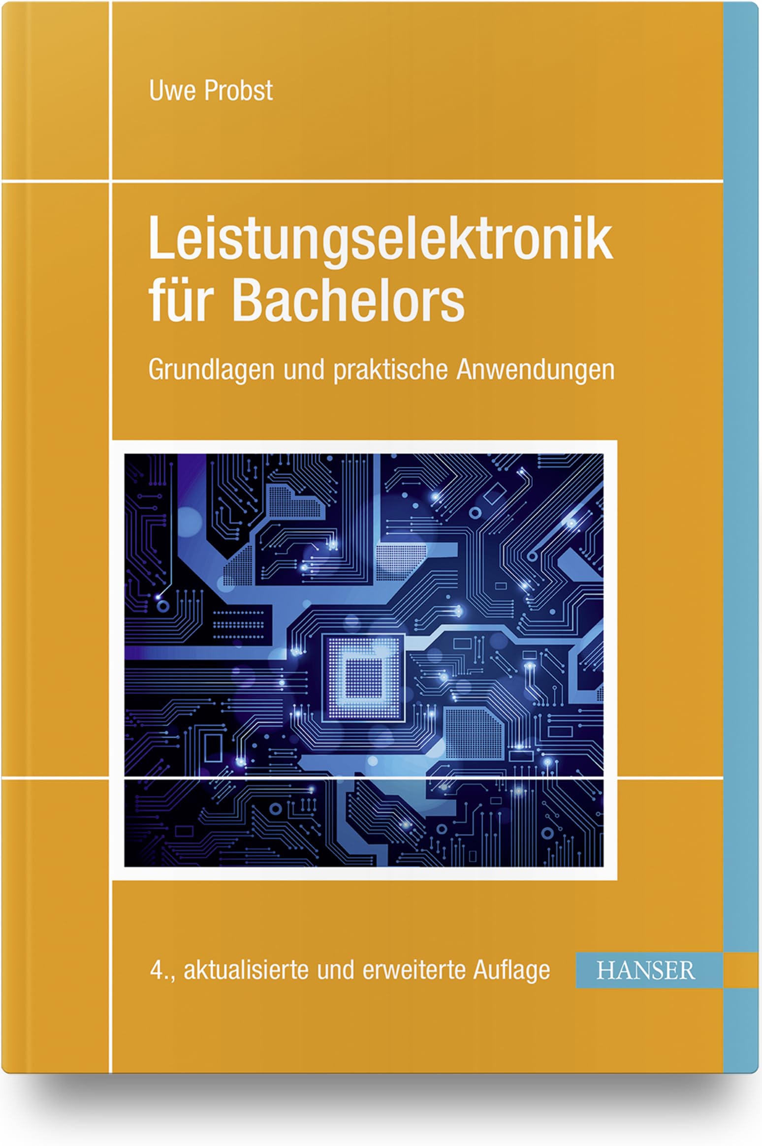 Leistungselektronik für Bachelors: Grundlagen und praktische Anwendungen Business & Technology