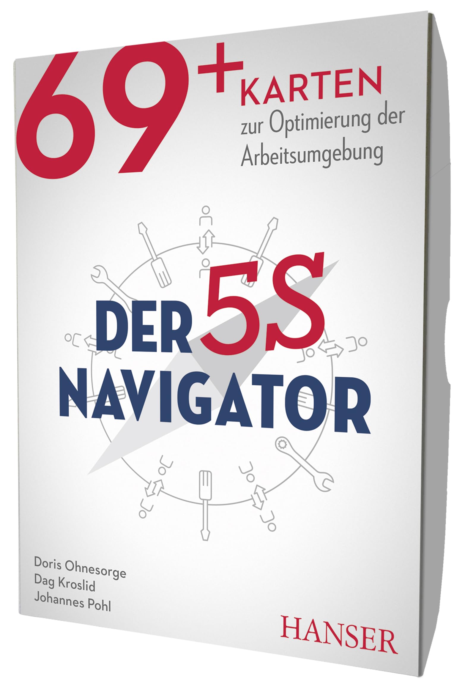 Der 5S-Navigator: 69+ Karten zur Optimierung der Arbeitsumgebung Business, Finance & Career