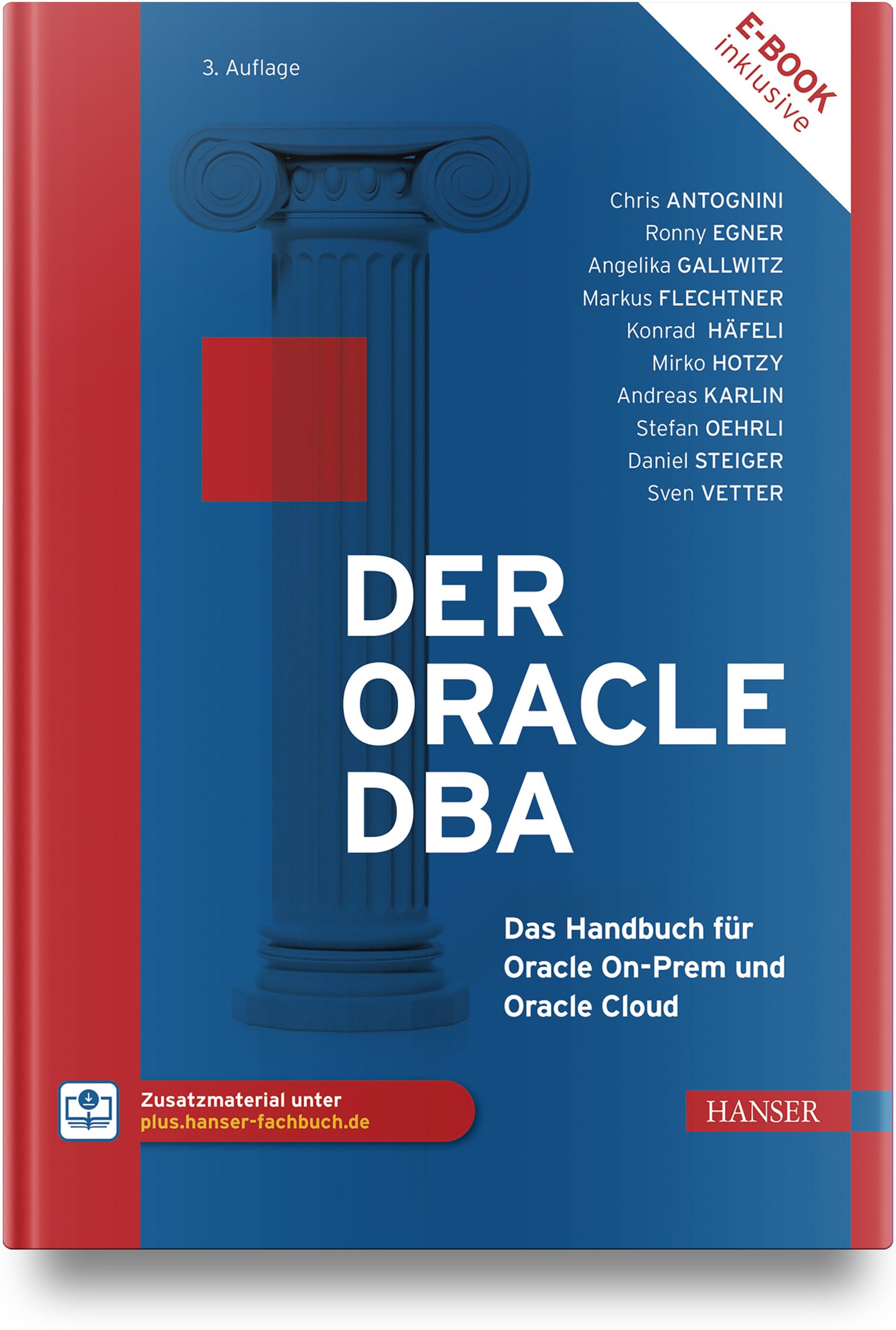 Der Oracle DBA: Das Handbuch für Oracle On-Prem und Oracle Cloud Business, Finance & Career