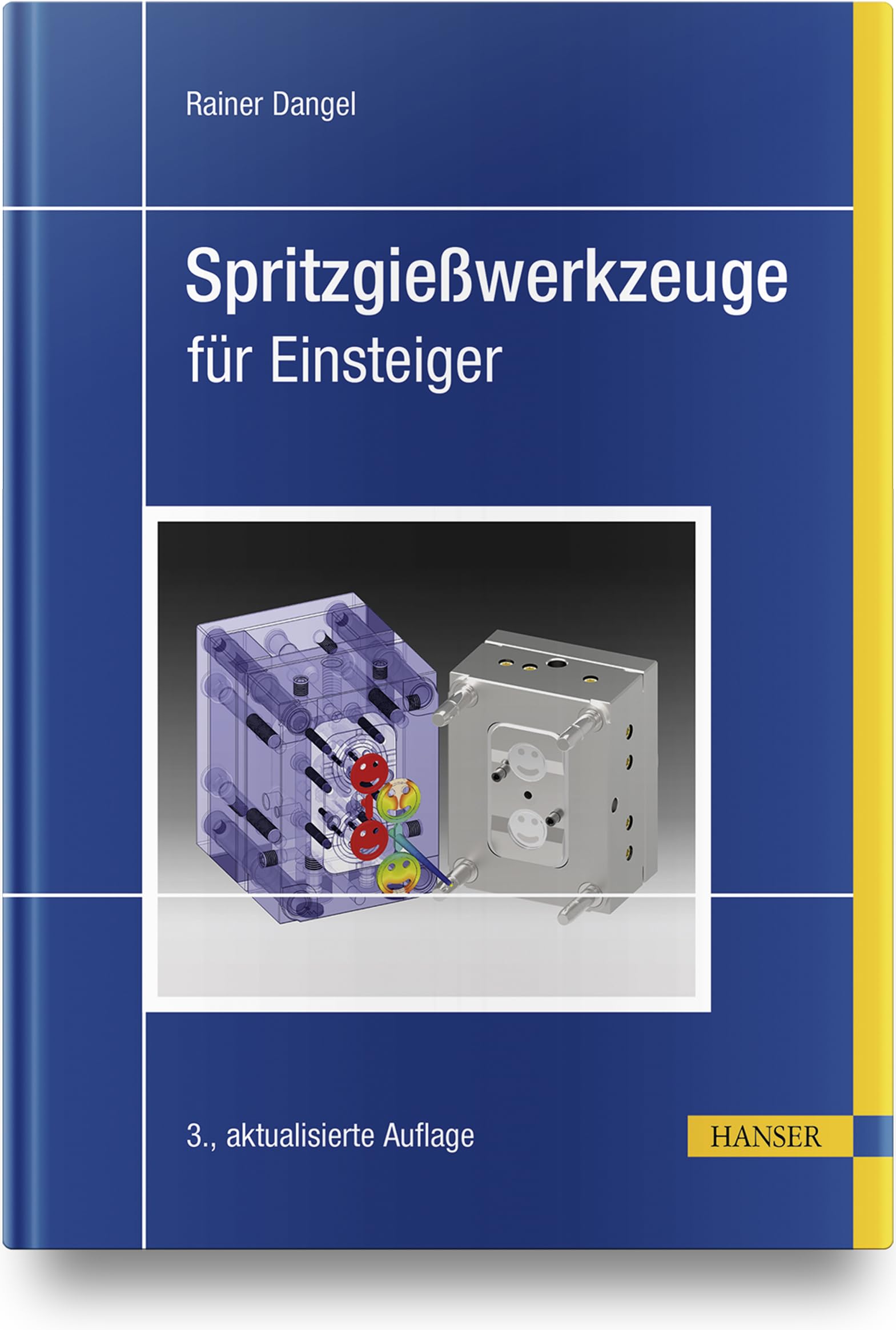 Spritzgießwerkzeuge für Einsteiger Business & Technology