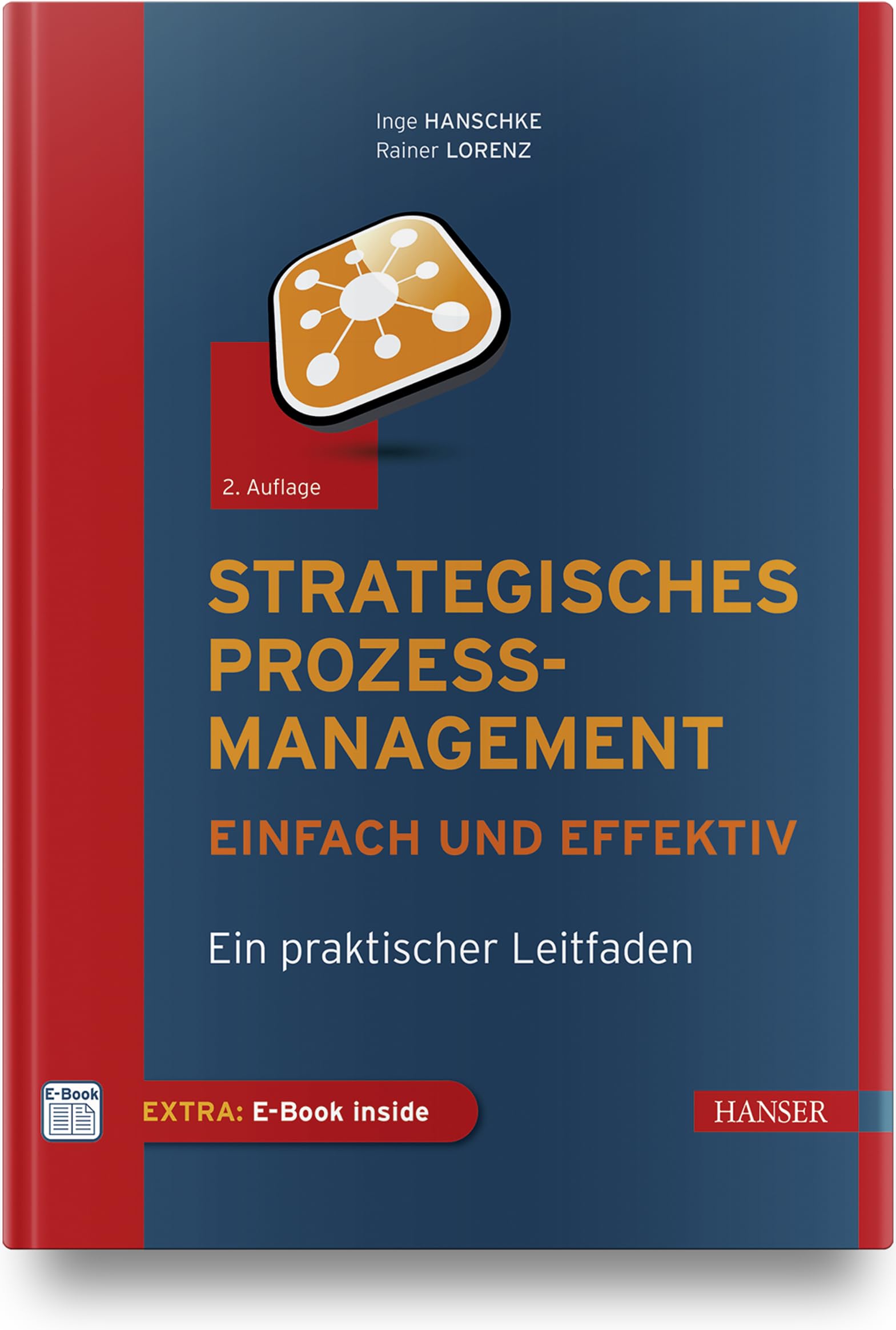 Strategisches Prozessmanagement - einfach und effektiv Business, Finance & Career