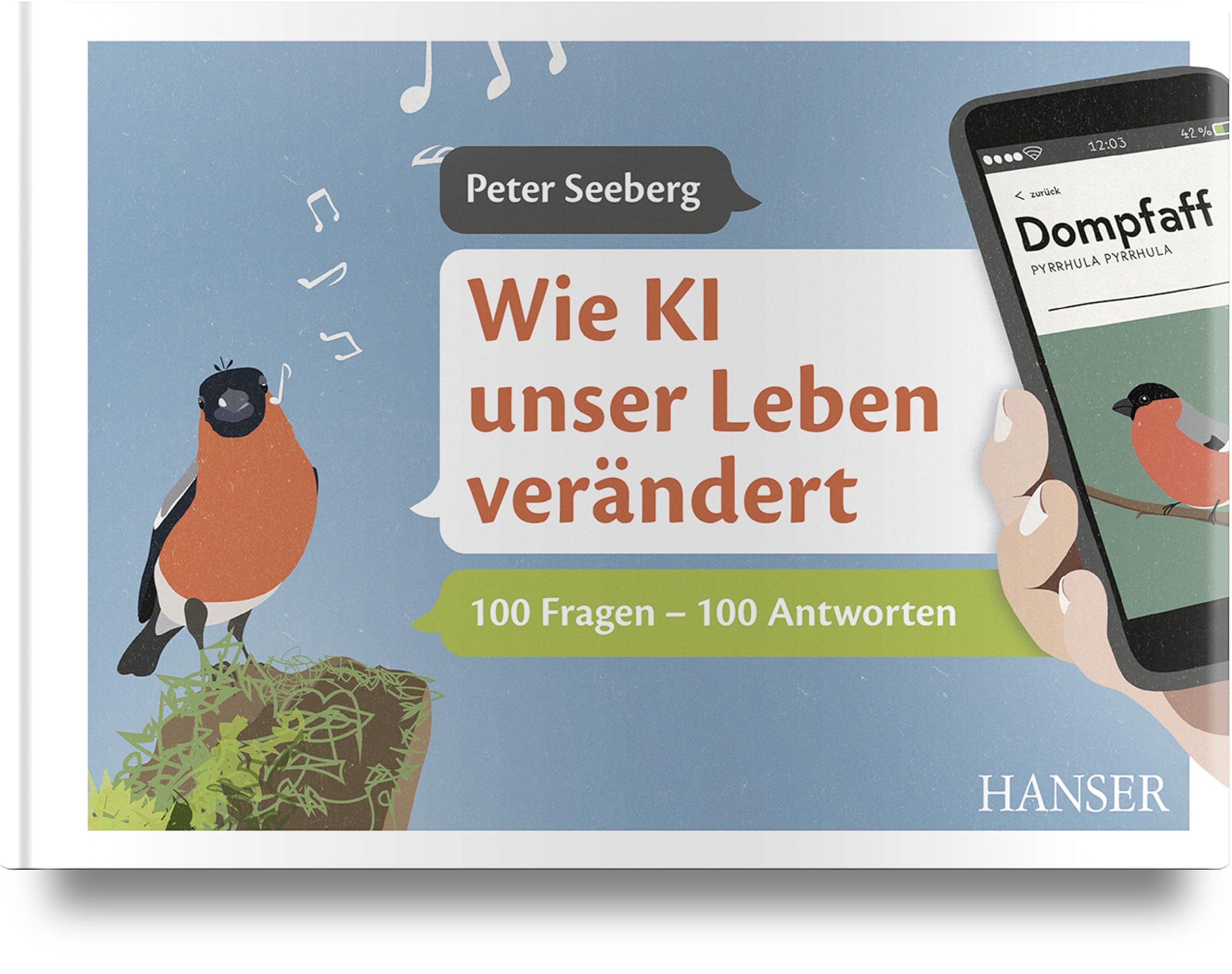 Wie KI unser Leben verändert: 100 Fragen – 100 Antworten. Inkl. E-Book Computer Science