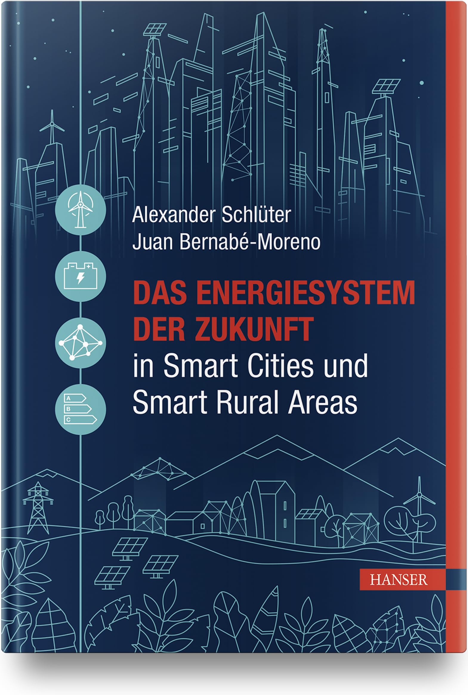 Das Energiesystem der Zukunft in Smart Cities und Smart Rural Areas Business, Finance & Career