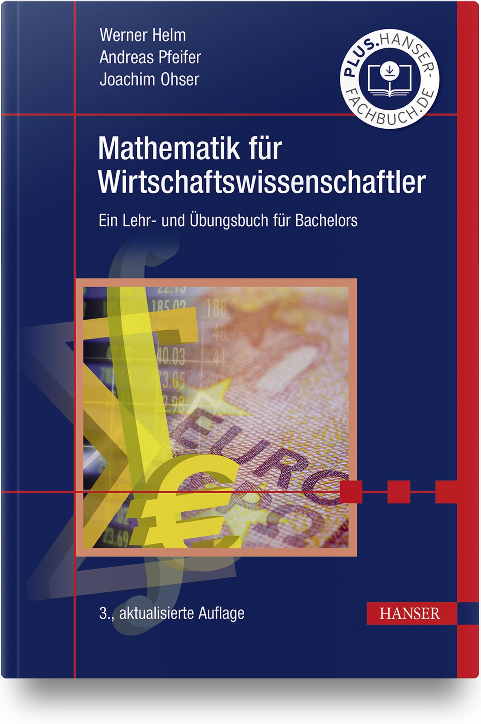 Mathematik für Wirtschaftswissenschaftler: Ein Lehr- und Übungsbuch für Bachelors Law