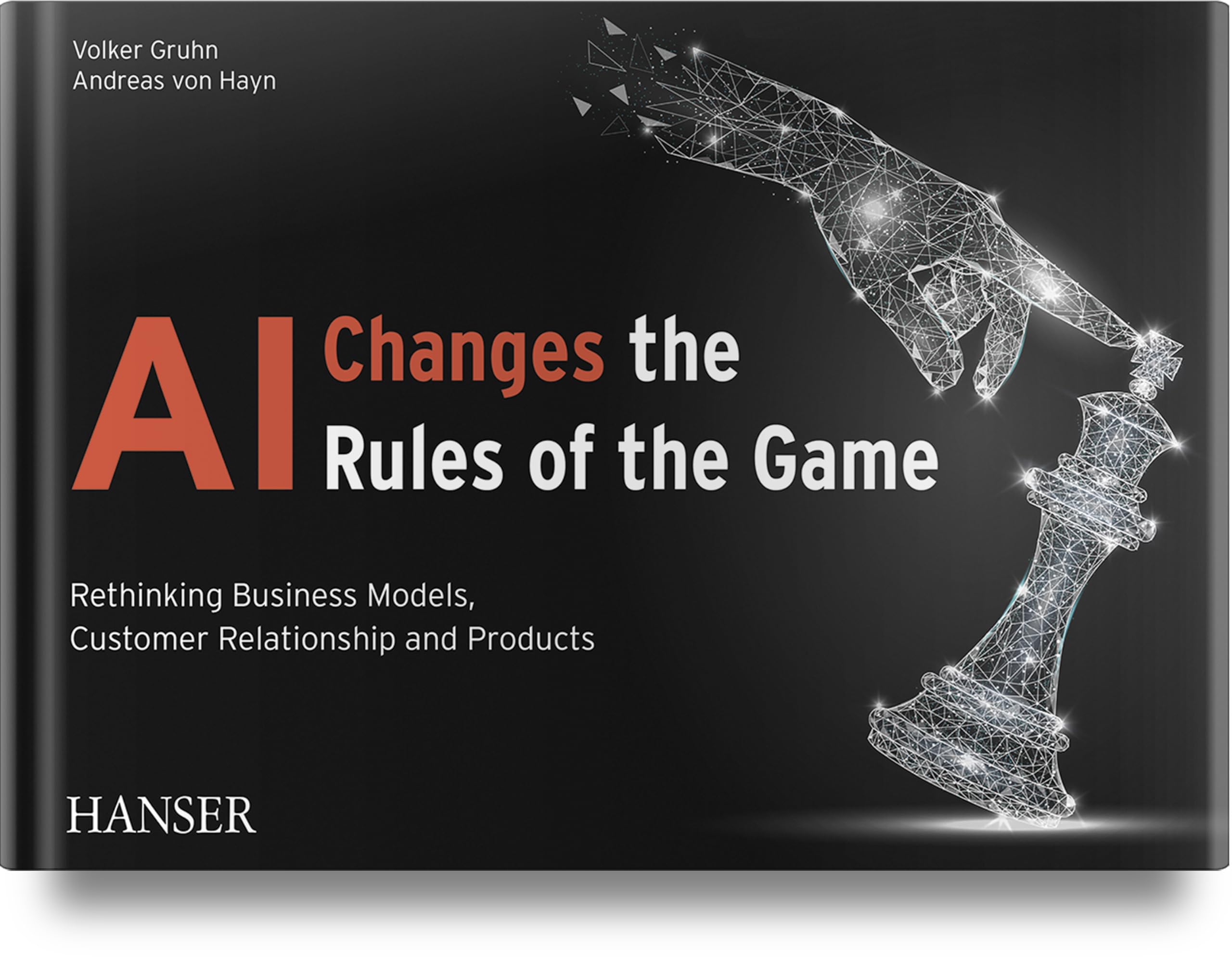AI Changes the Rules of the Game: Rethinking Business Models, Customer Relationship and Products Law