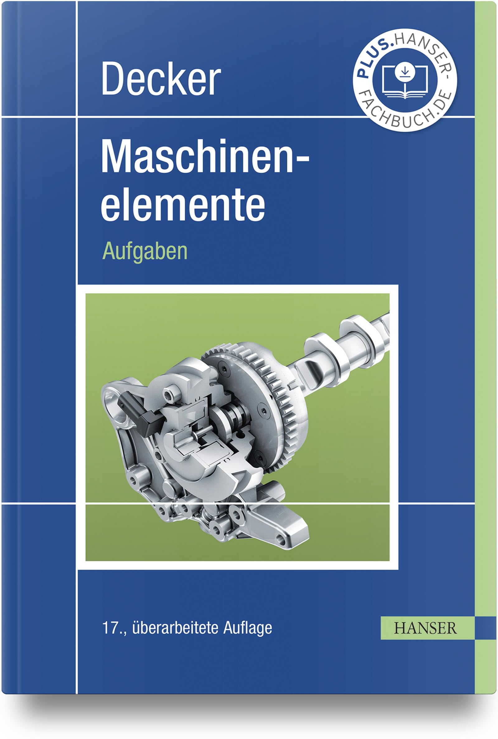 Decker Maschinenelemente. Aufgaben Business & Technology
