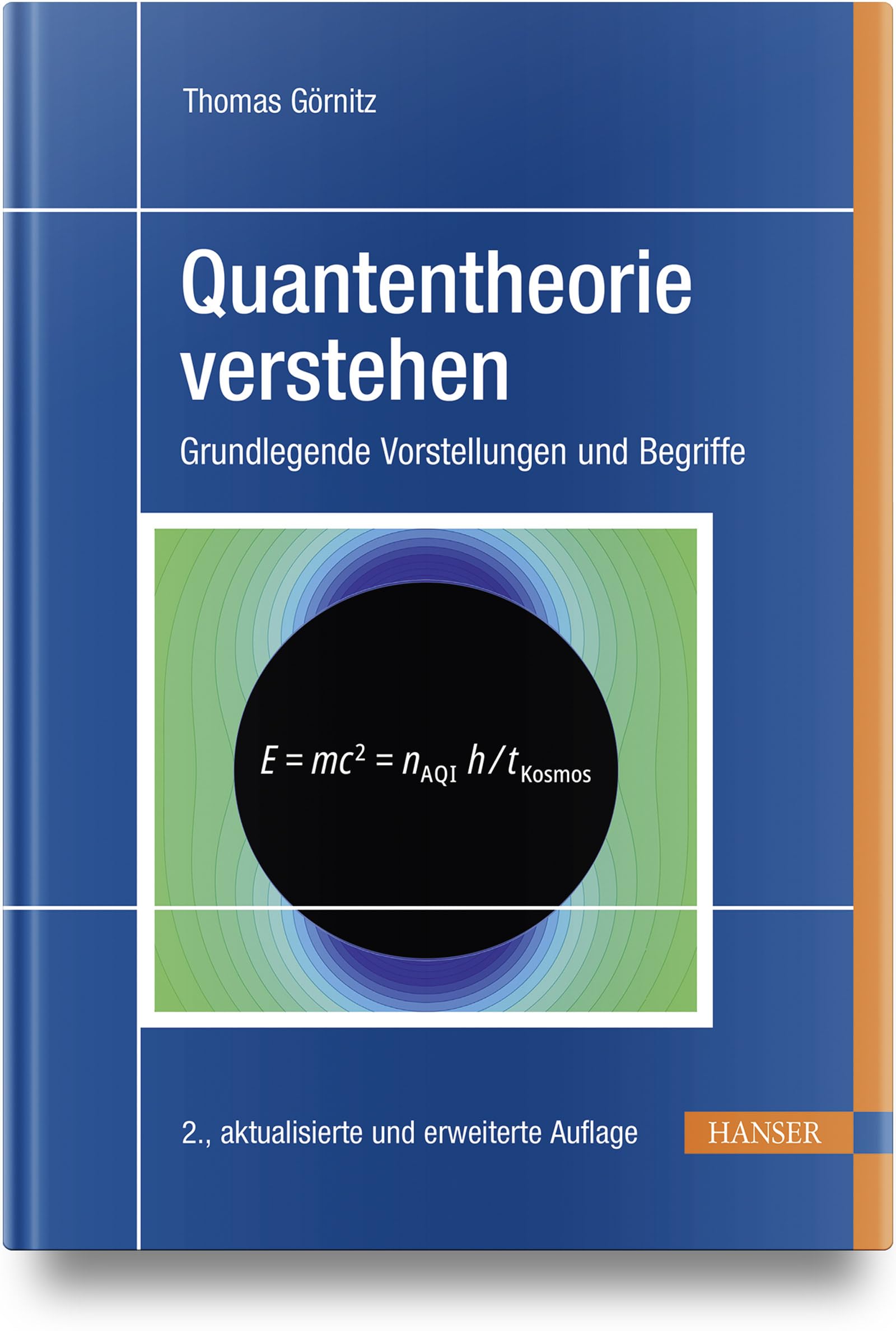 Quantentheorie verstehen: Grundlegende Vorstellungen und Begriffe Natural Sciences