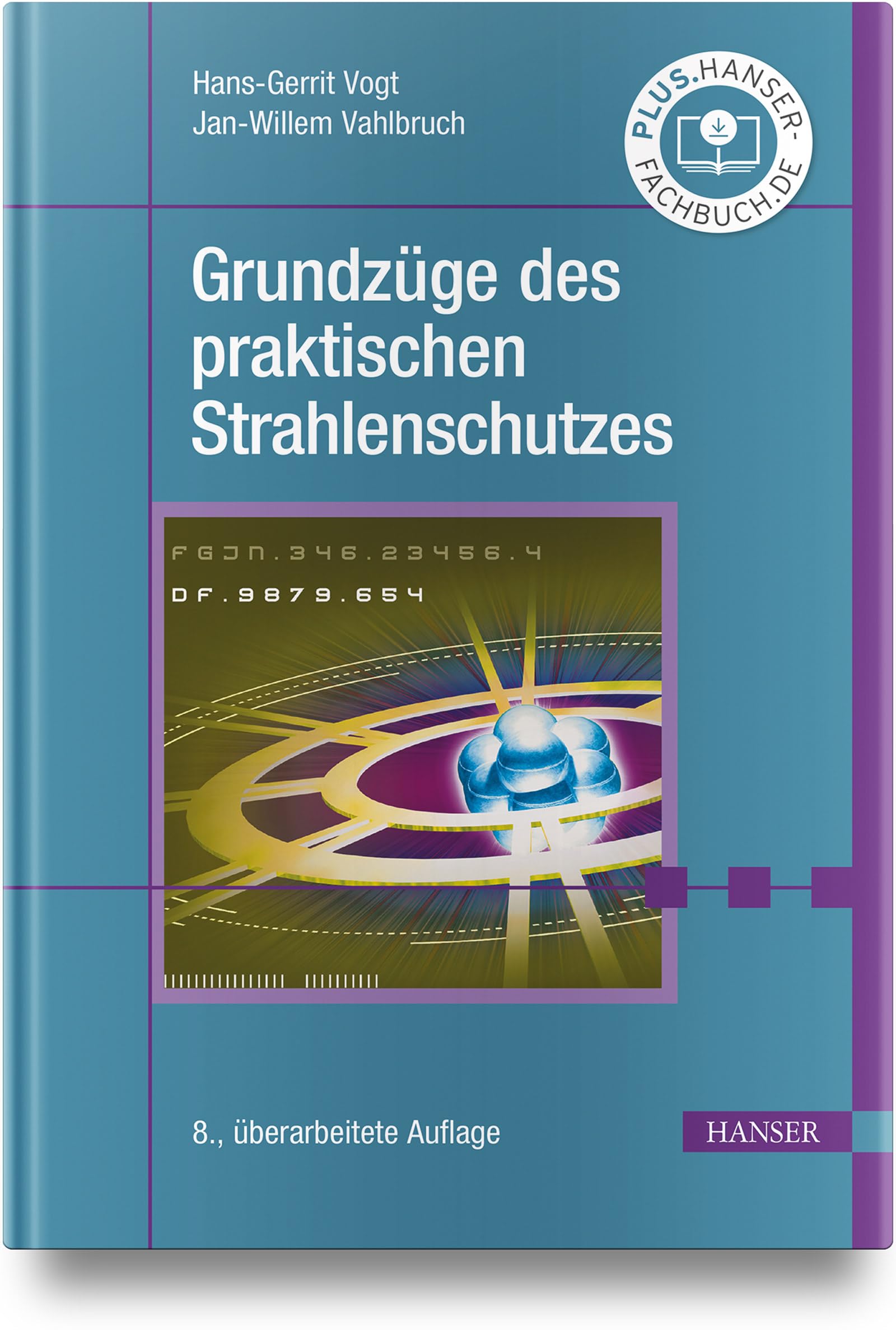 Grundzüge des praktischen Strahlenschutzes Business & Technology